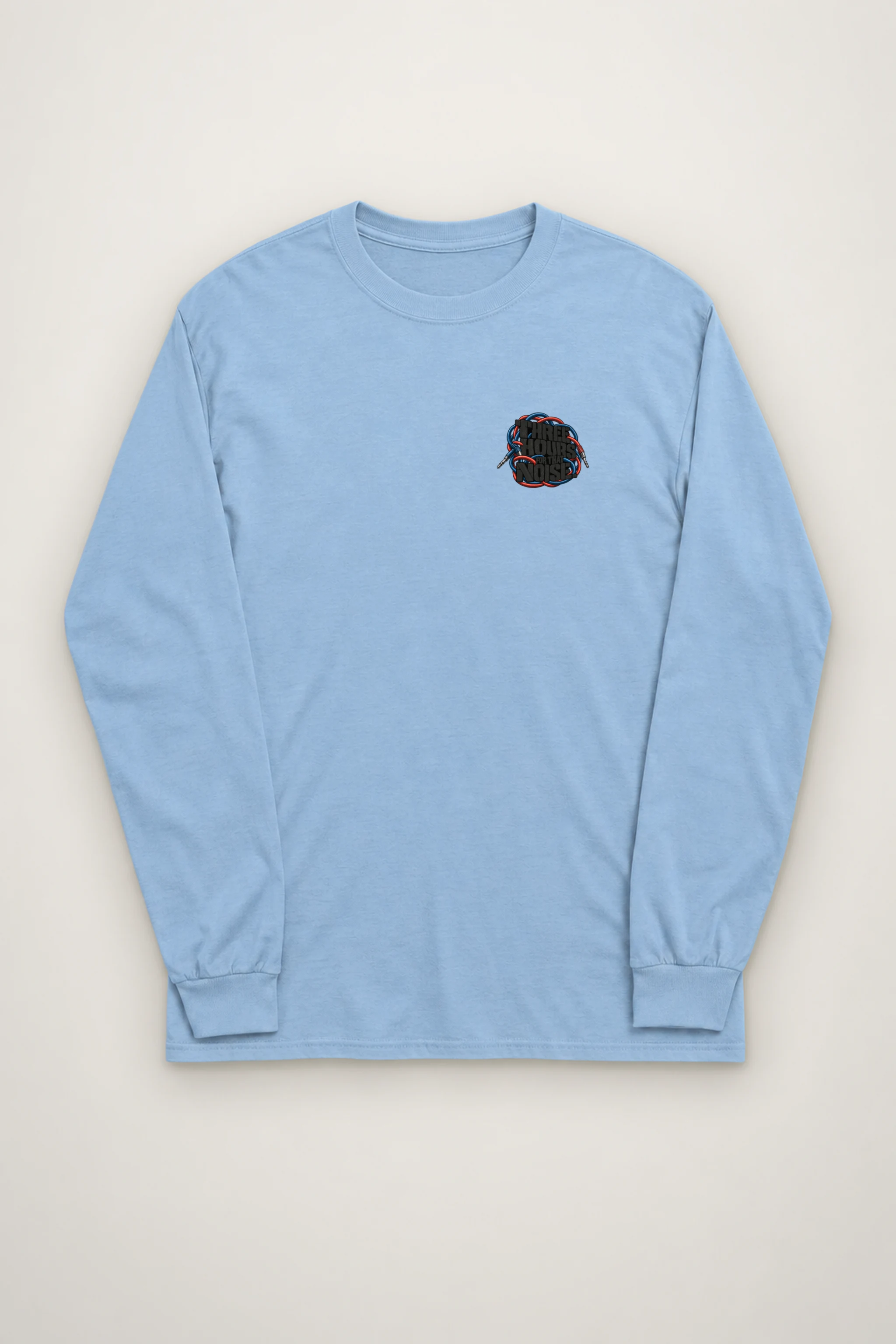 "Three Hours for That Noise" Unisex Longsleeve T-shirt