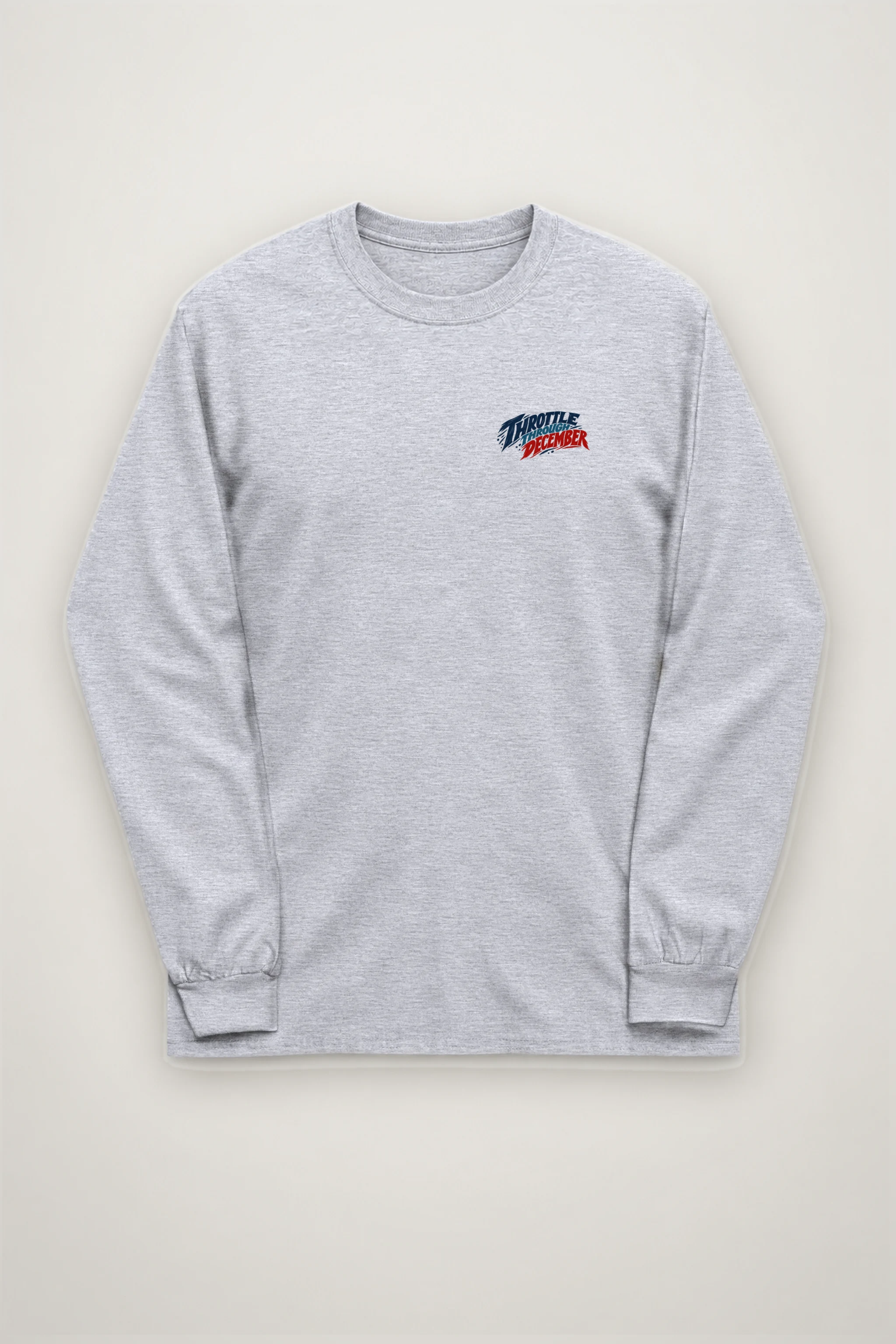 "Throttle Through December" Unisex Longsleeve T-shirt