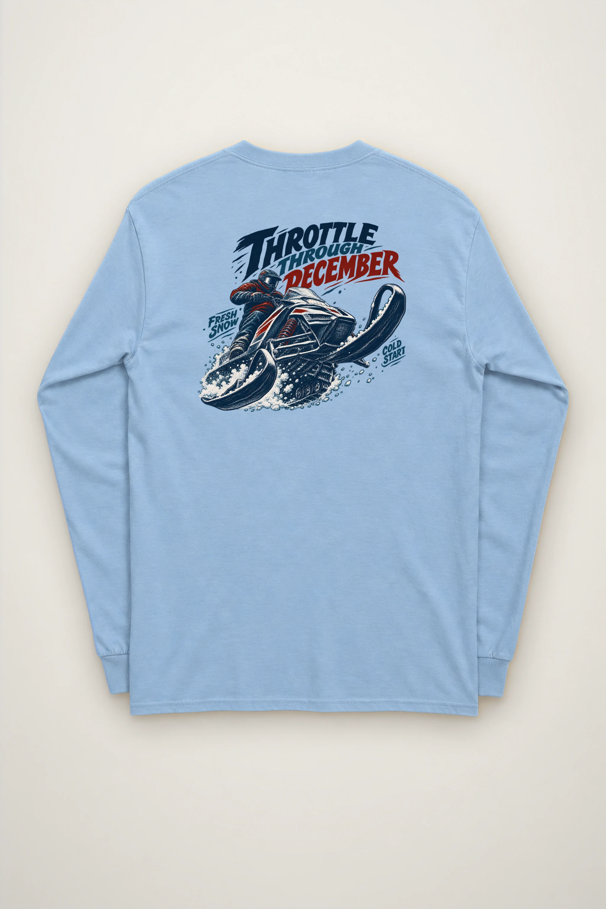"Throttle Through December" Unisex Longsleeve T-shirt