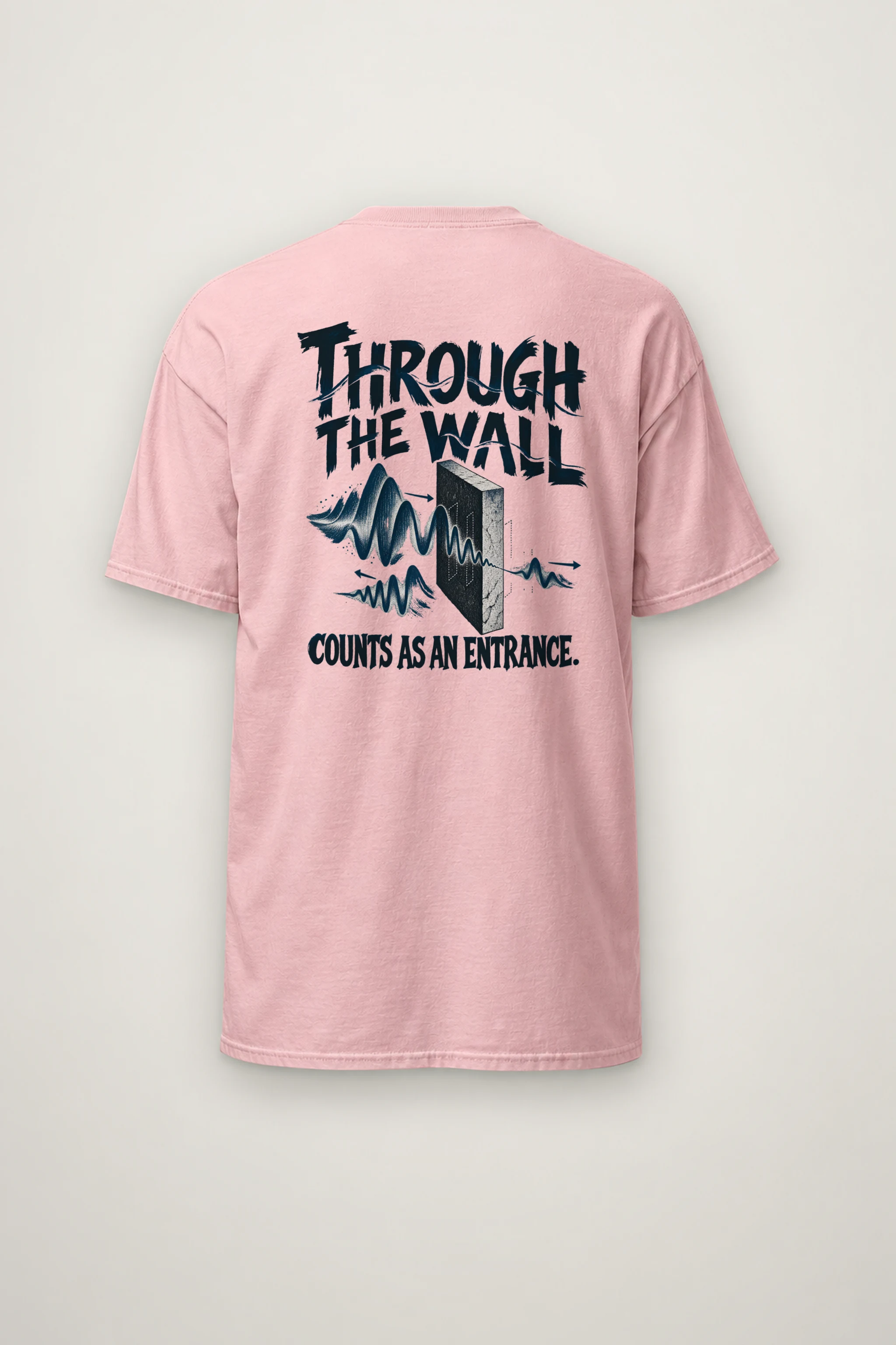 "Through The Wall Counts As An Entrance" Heavyweight Unisex Crewneck T-shirt