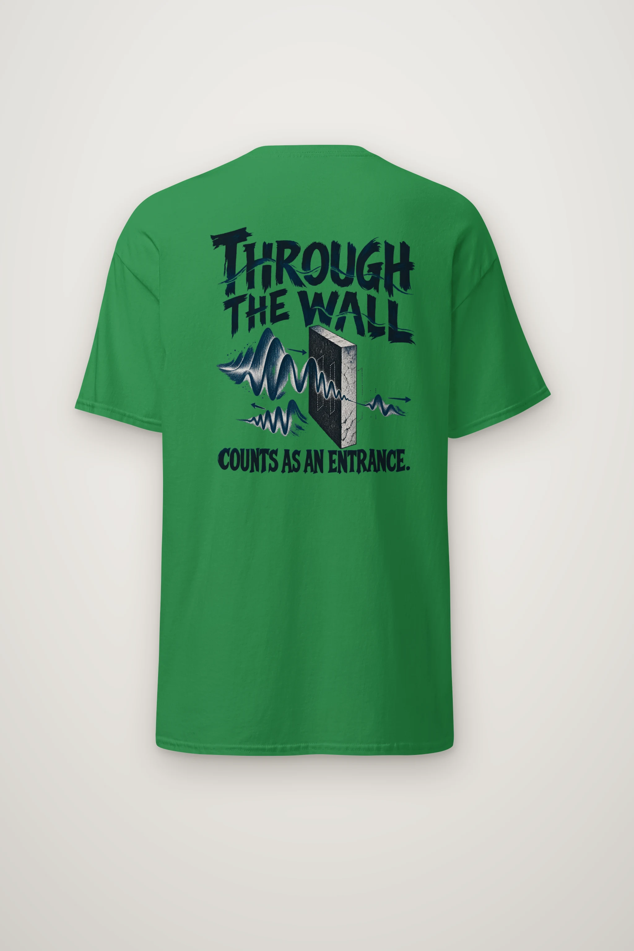 "Through The Wall Counts As An Entrance" Heavyweight Unisex Crewneck T-shirt