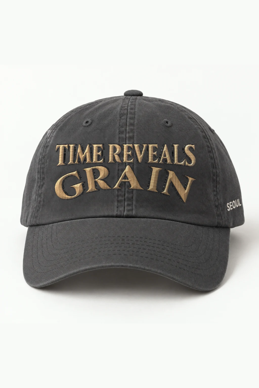 "Time Reveals Grain" Classic Dad Hat · Embroidered