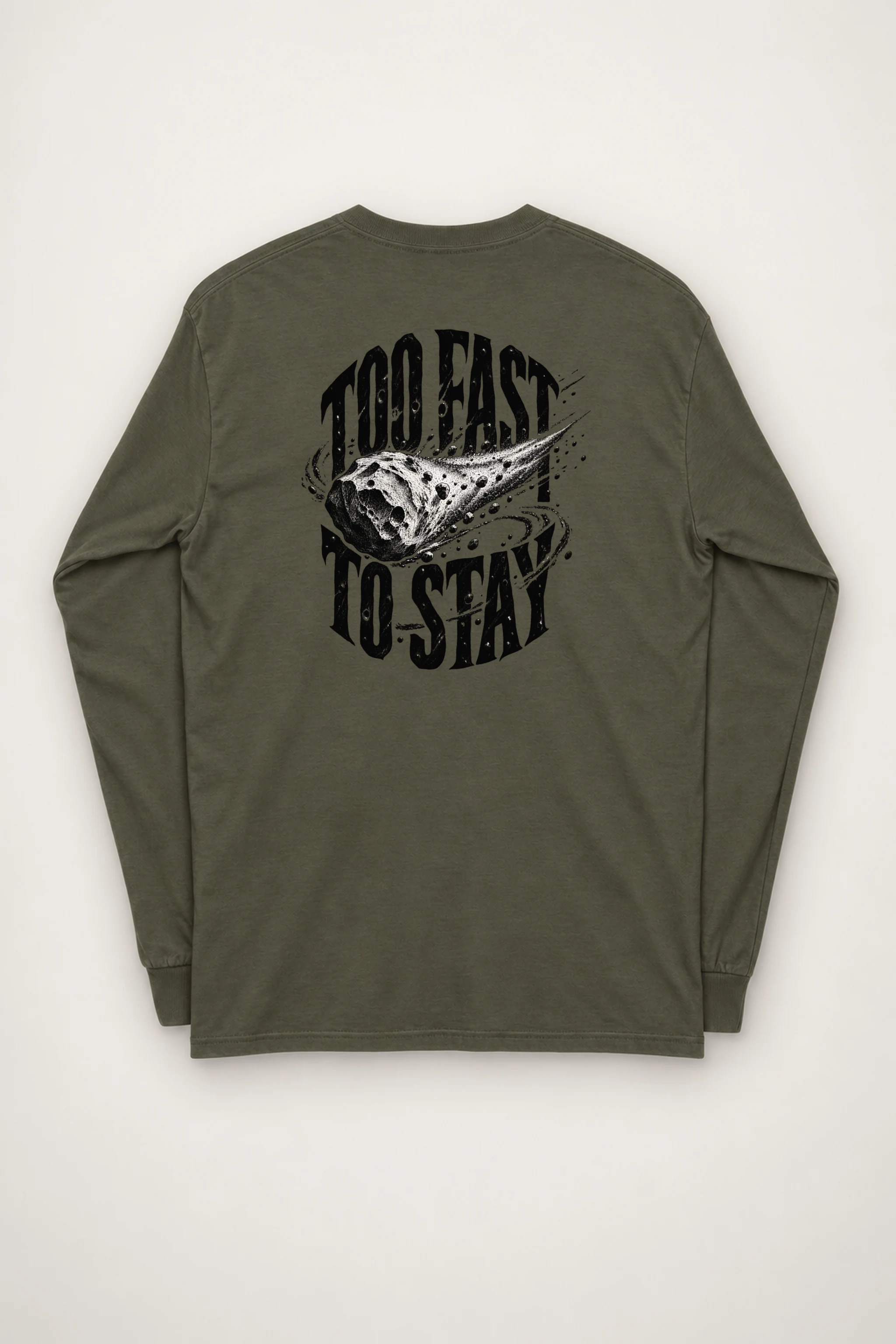 "Too Fast To Stay" Unisex Longsleeve T-shirt