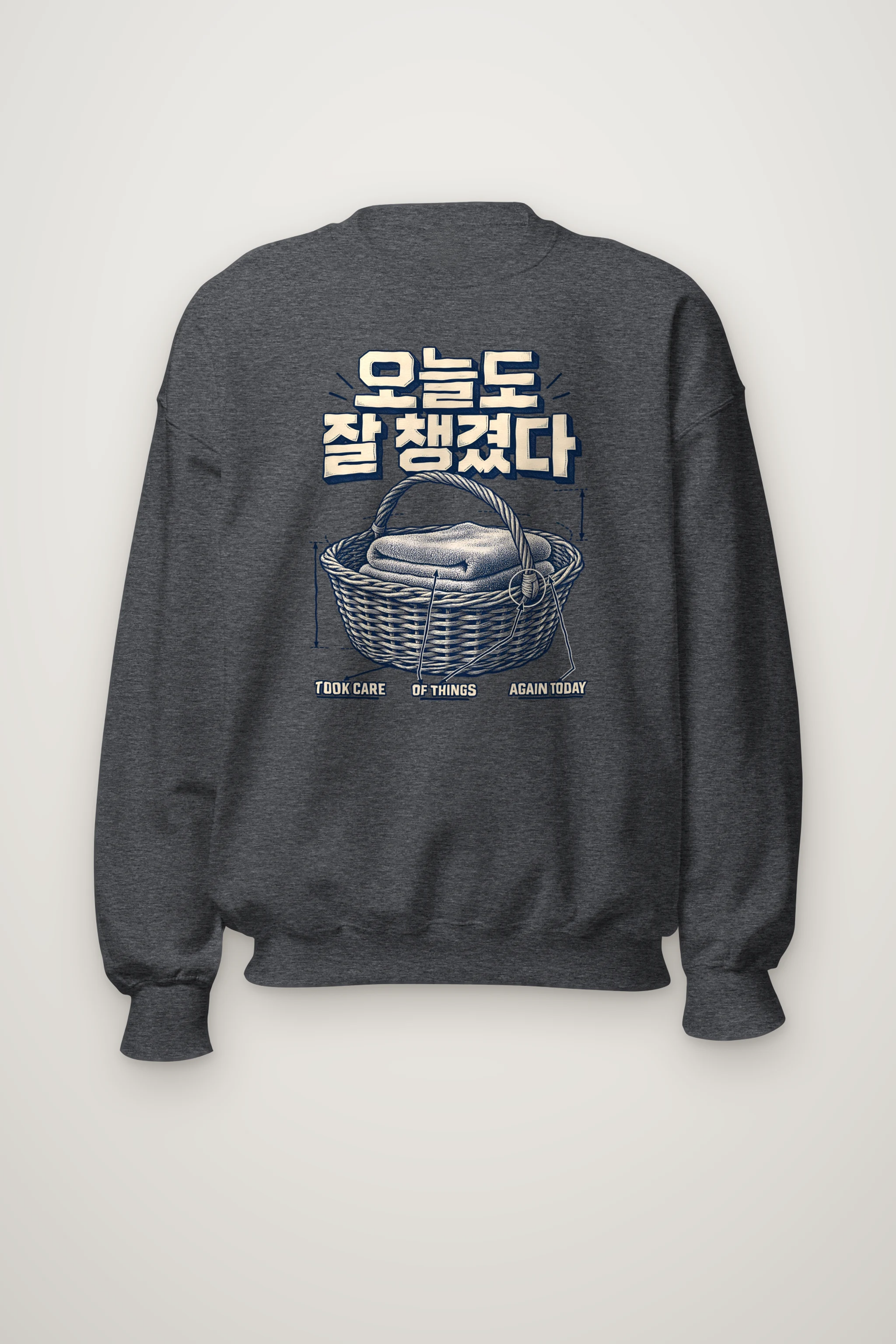 "Took Care of Things Again Today" Heavy Blend Unisex Crewneck Sweatshirt
