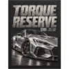 "Torque Reserve" Premium Wooden Framed Poster