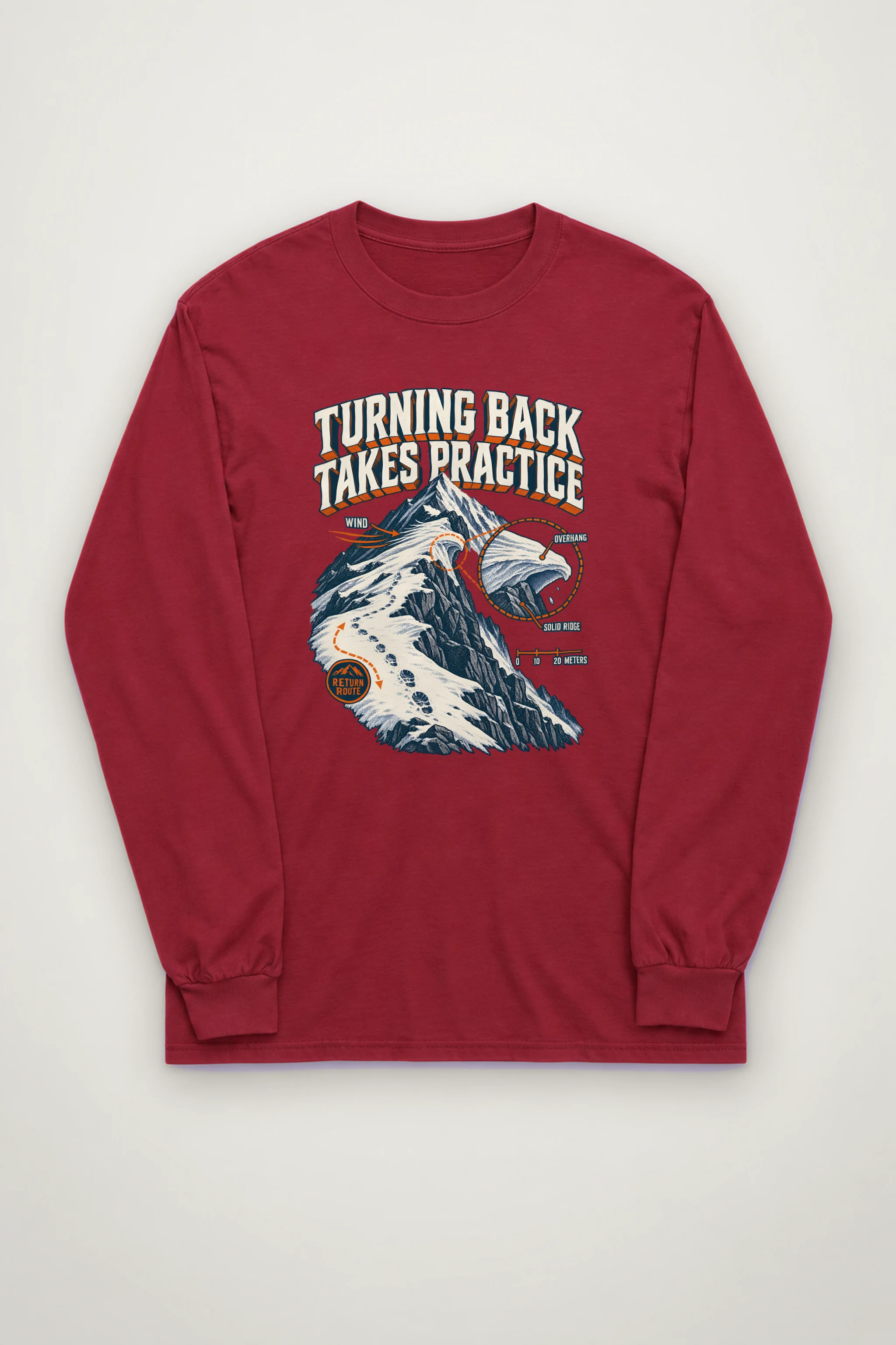 "Turning Back Takes Practice" Unisex Longsleeve T-shirt
