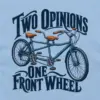 "Two Opinions, One Front Wheel" Unisex Longsleeve T-shirt