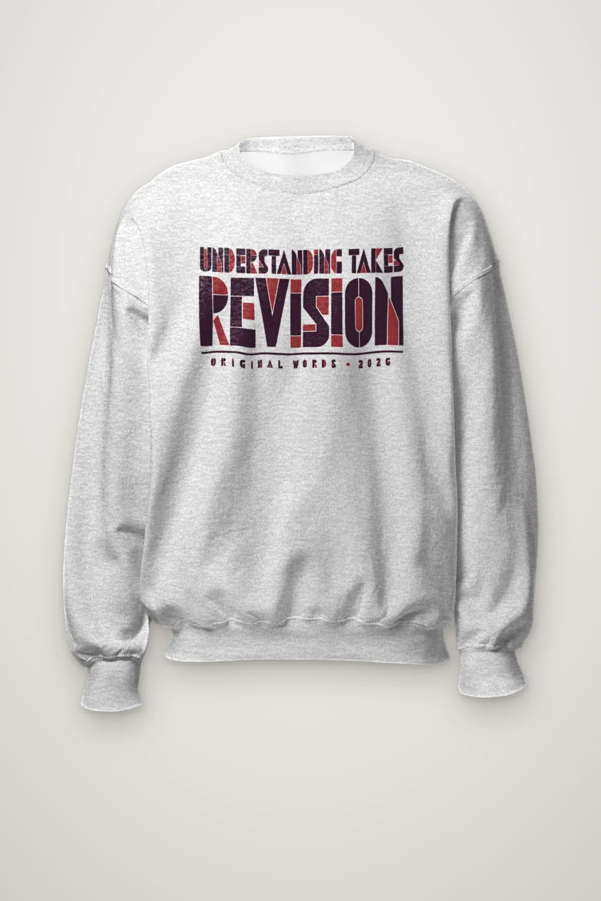 "Understanding Takes Revision" Heavy Blend Unisex Crewneck Sweatshirt