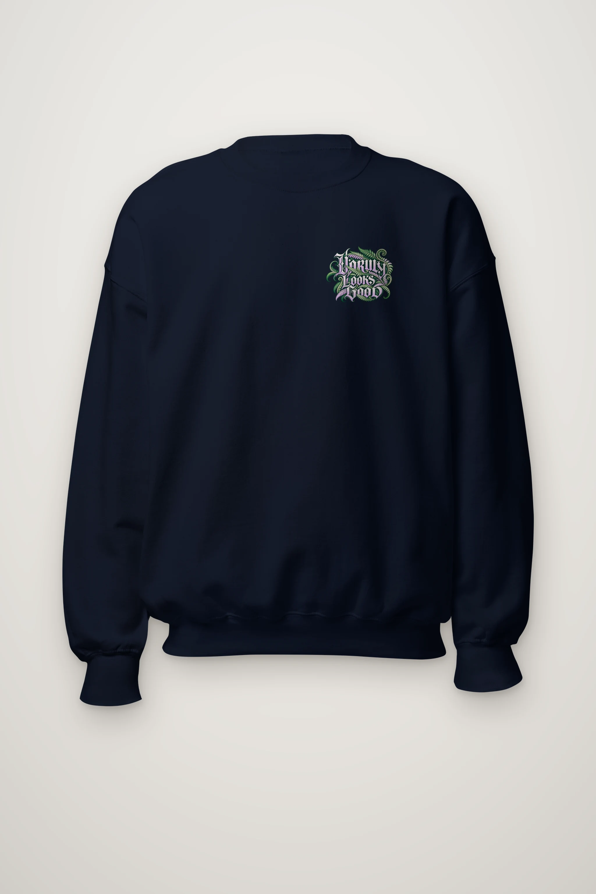 "Unruly Looks Good" Heavy Blend Unisex Crewneck Sweatshirt