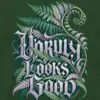 "Unruly Looks Good" Unisex Longsleeve T-shirt