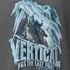 "Vertical Was the Easy Part" Heavyweight Unisex Crewneck T-shirt