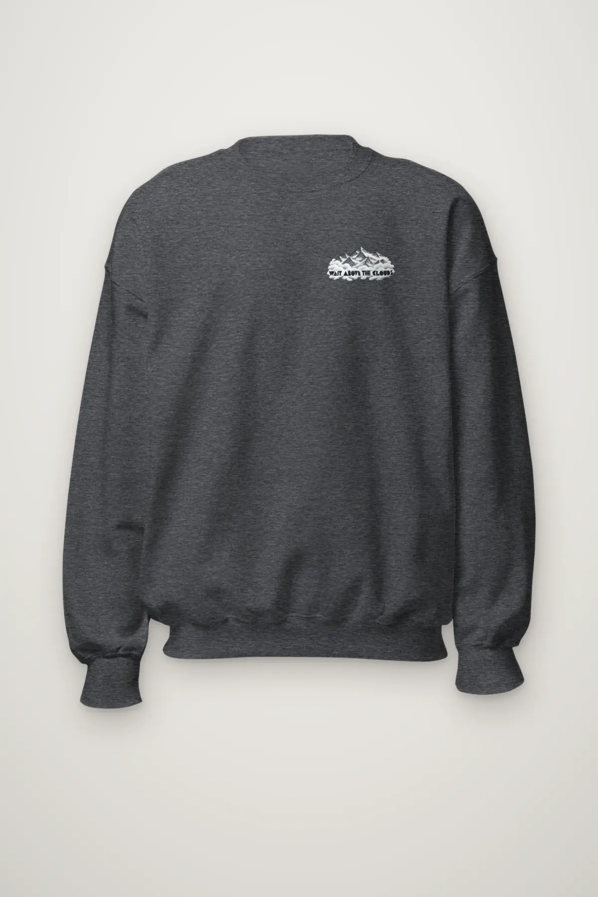 "Wait Above the Clouds" Heavy Blend Unisex Crewneck Sweatshirt