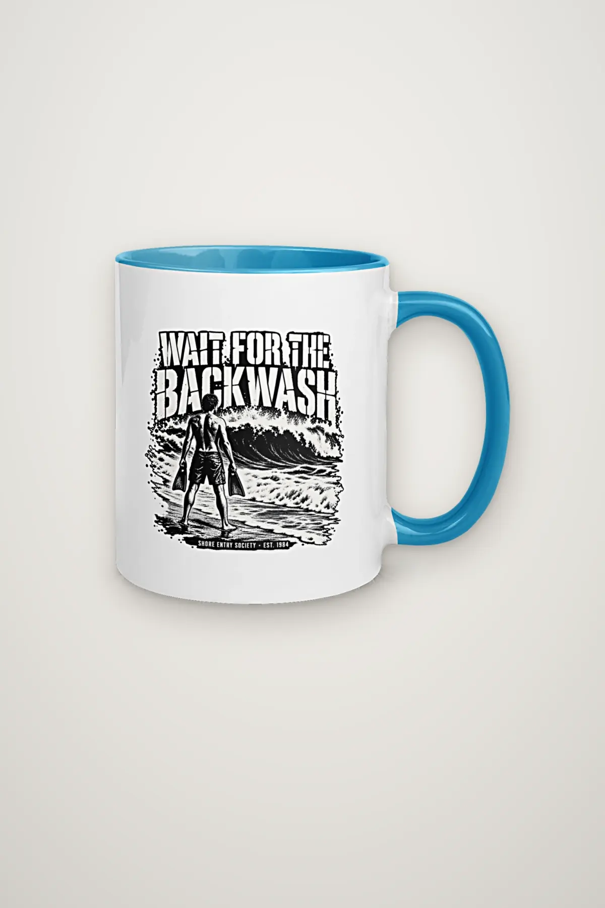 "Wait for the Backwash" 11oz Ceramic Mug