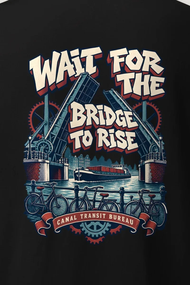 "WAIT FOR THE BRIDGE TO RISE" Heavyweight Unisex Crewneck T-shirt - the graphic up close