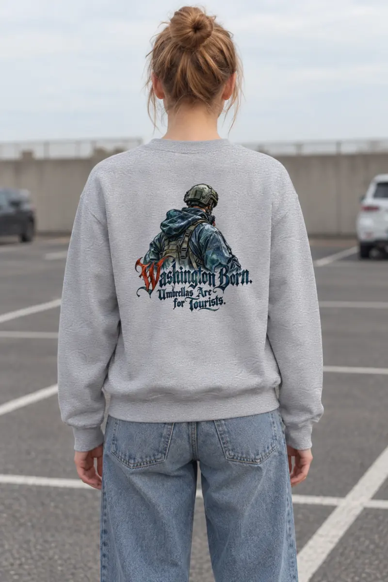 “Washington Born Umbrellas Are for Tourists” Heavy Blend Unisex Crewneck Sweatshirt
