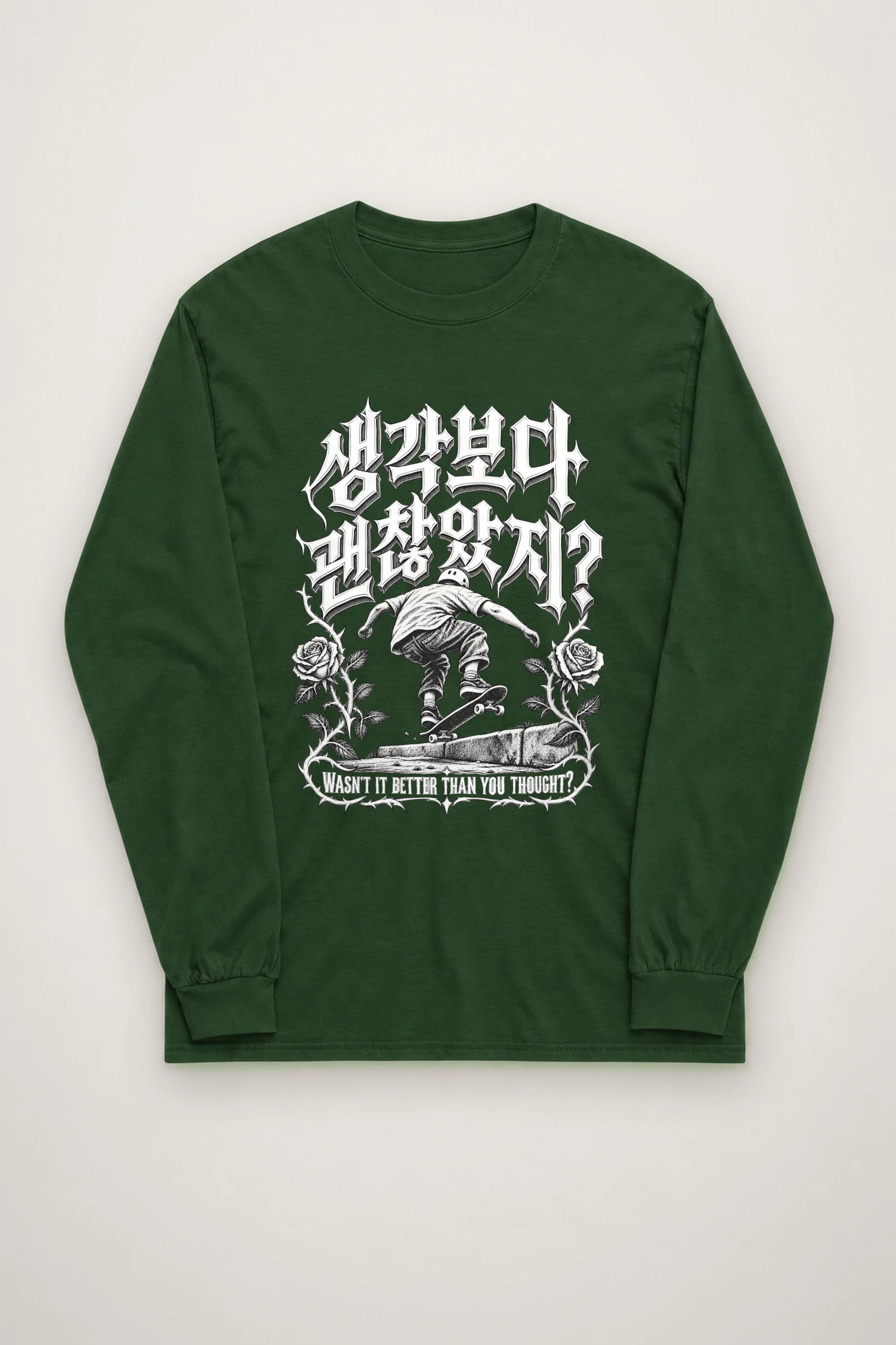"Wasn't It Better Than You Thought?" Unisex Longsleeve T-shirt