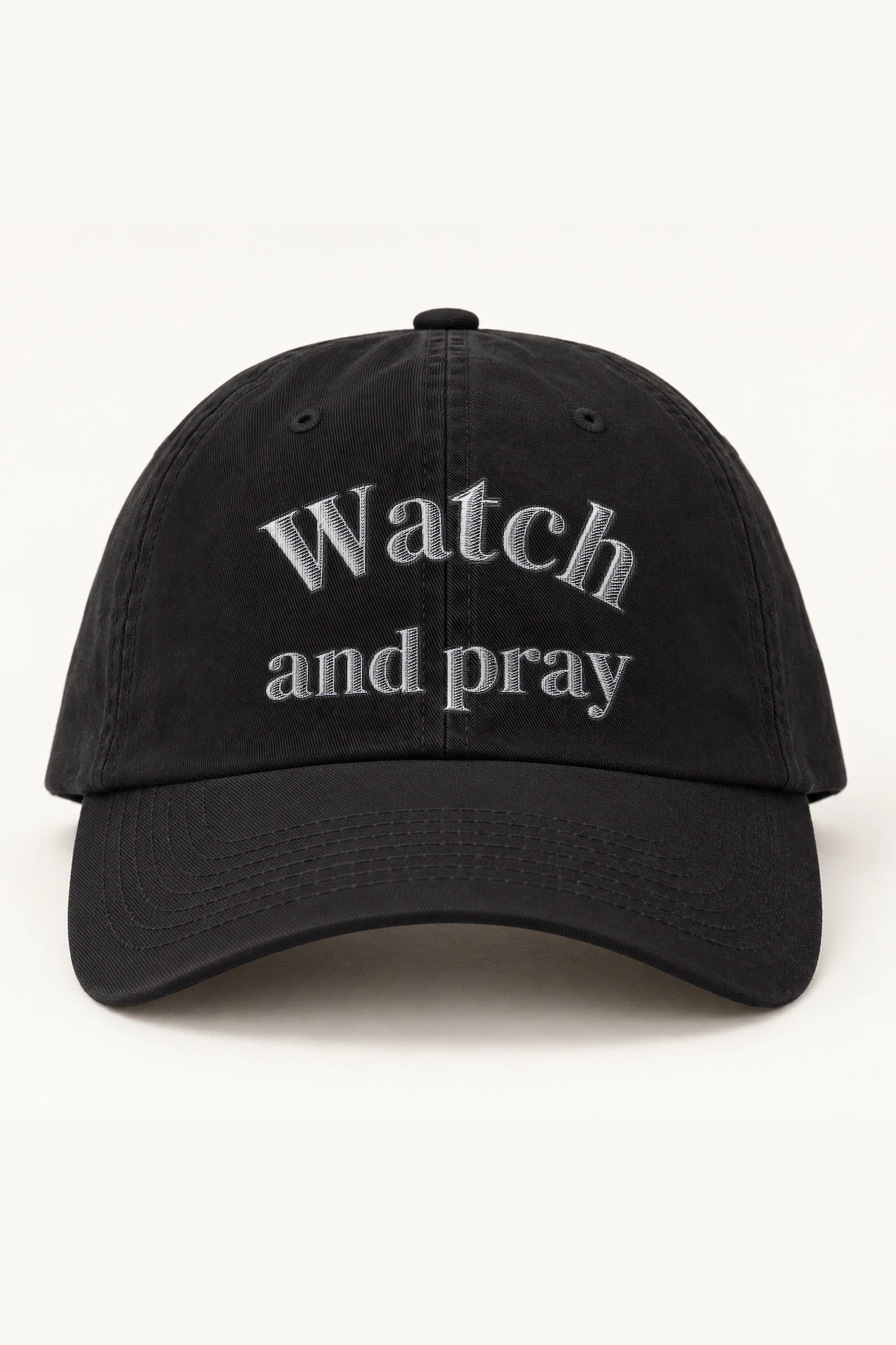 "Watch and Pray" Classic Dad Hat · Embroidered