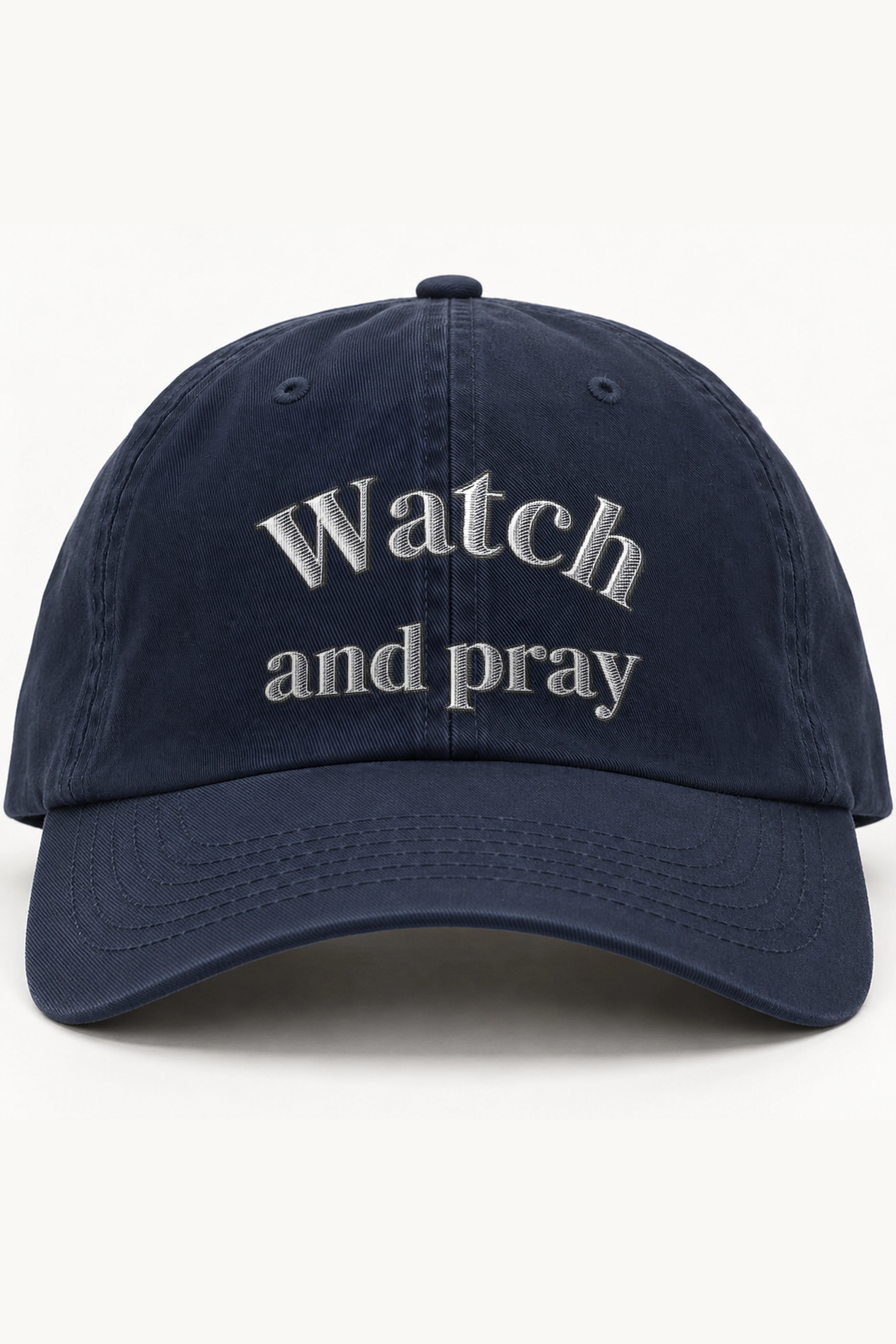 "Watch and Pray" Classic Dad Hat · Embroidered