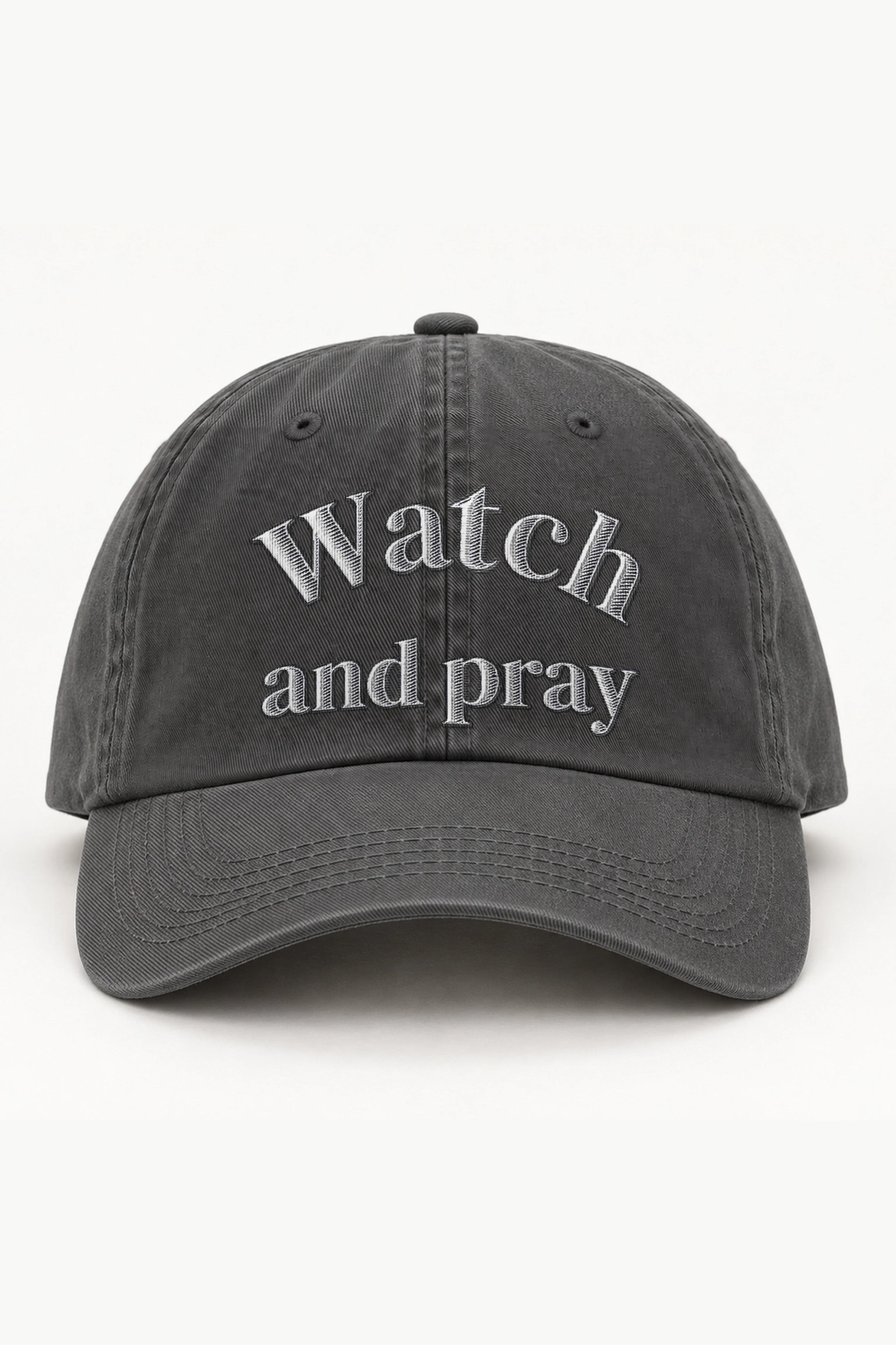 "Watch and Pray" Classic Dad Hat · Embroidered