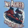 "We Agreed on a Gentler Hill" Unisex Longsleeve T-shirt