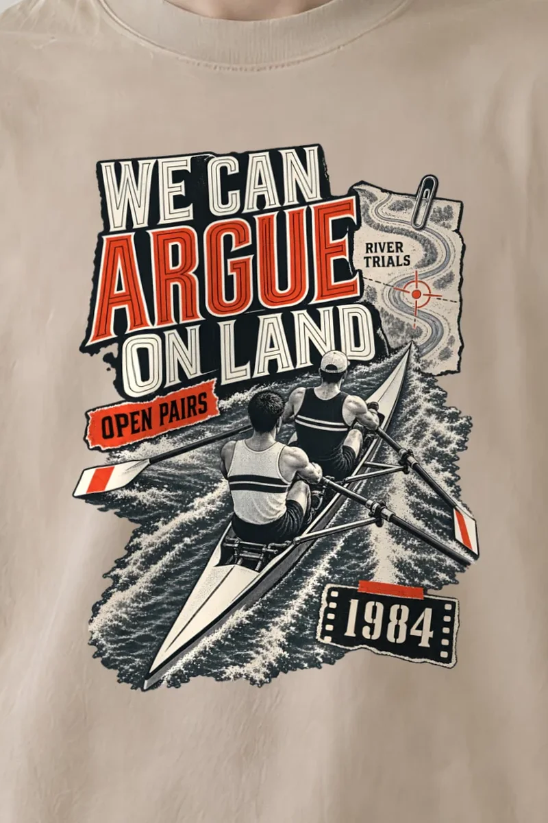 "We Can Argue River Trials" Men’s Oversized Heavyweight Crewneck T-Shirt - the graphic up close