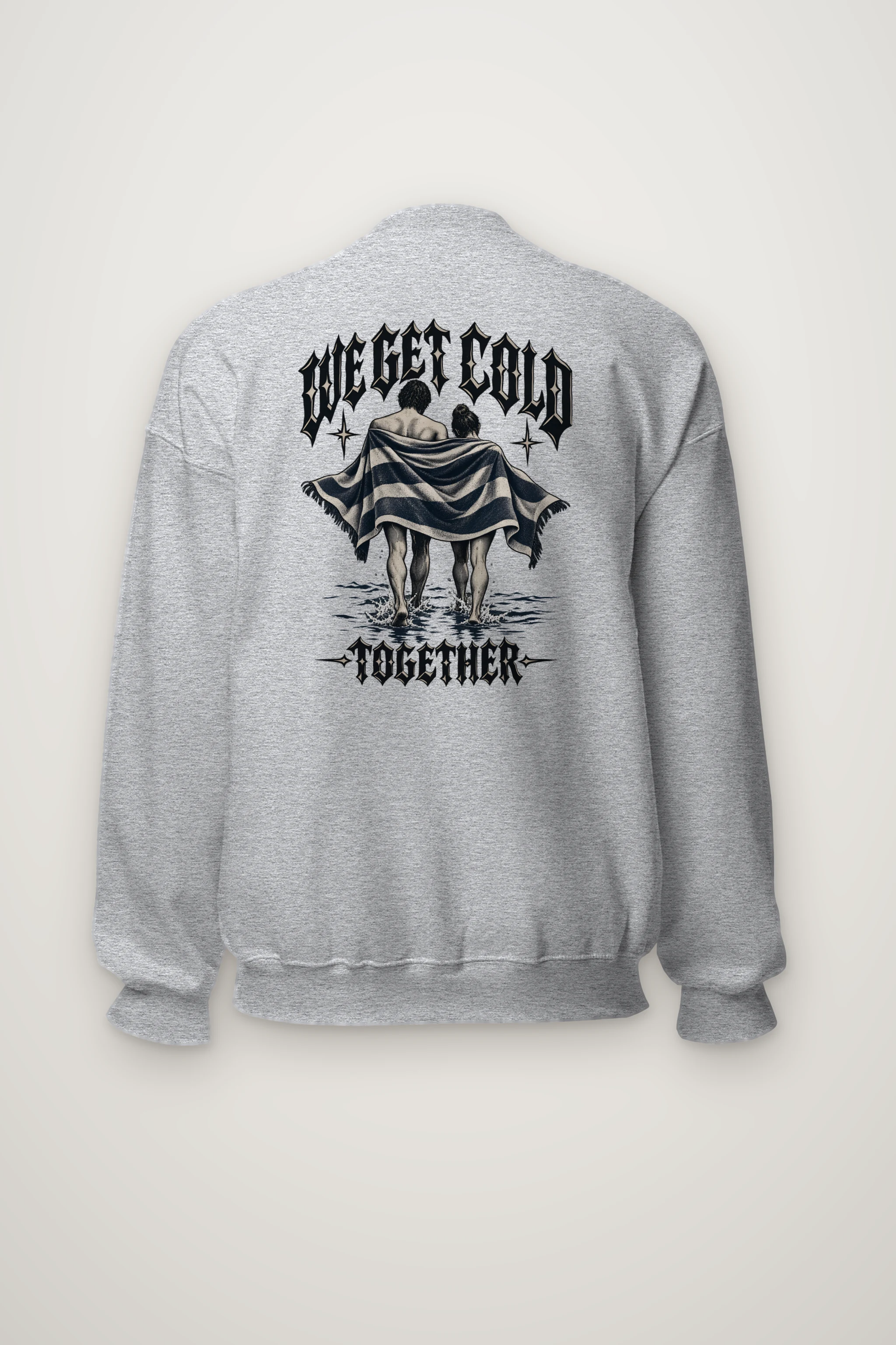 "We Get Cold Together" Heavy Blend Unisex Crewneck Sweatshirt