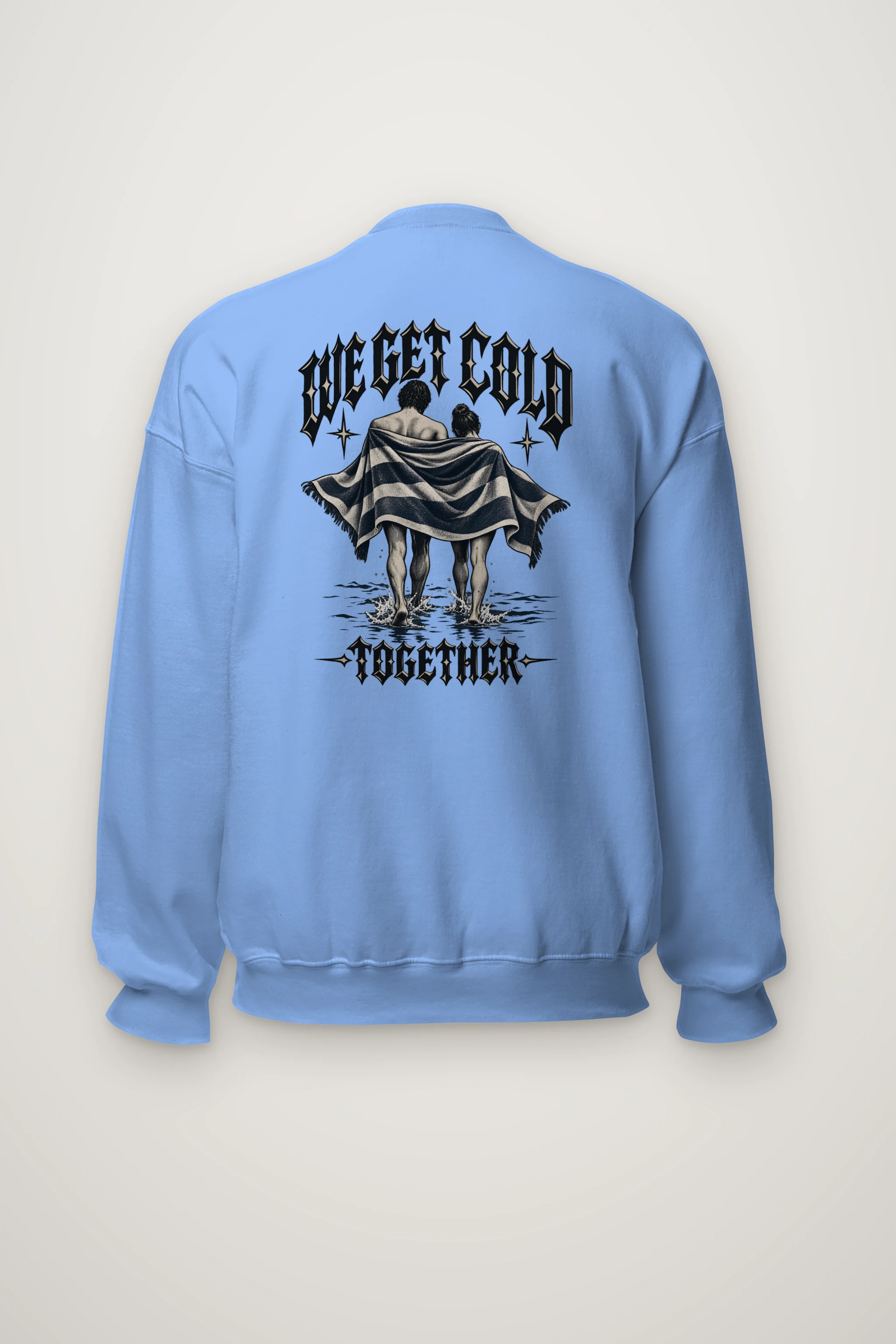 "We Get Cold Together" Heavy Blend Unisex Crewneck Sweatshirt