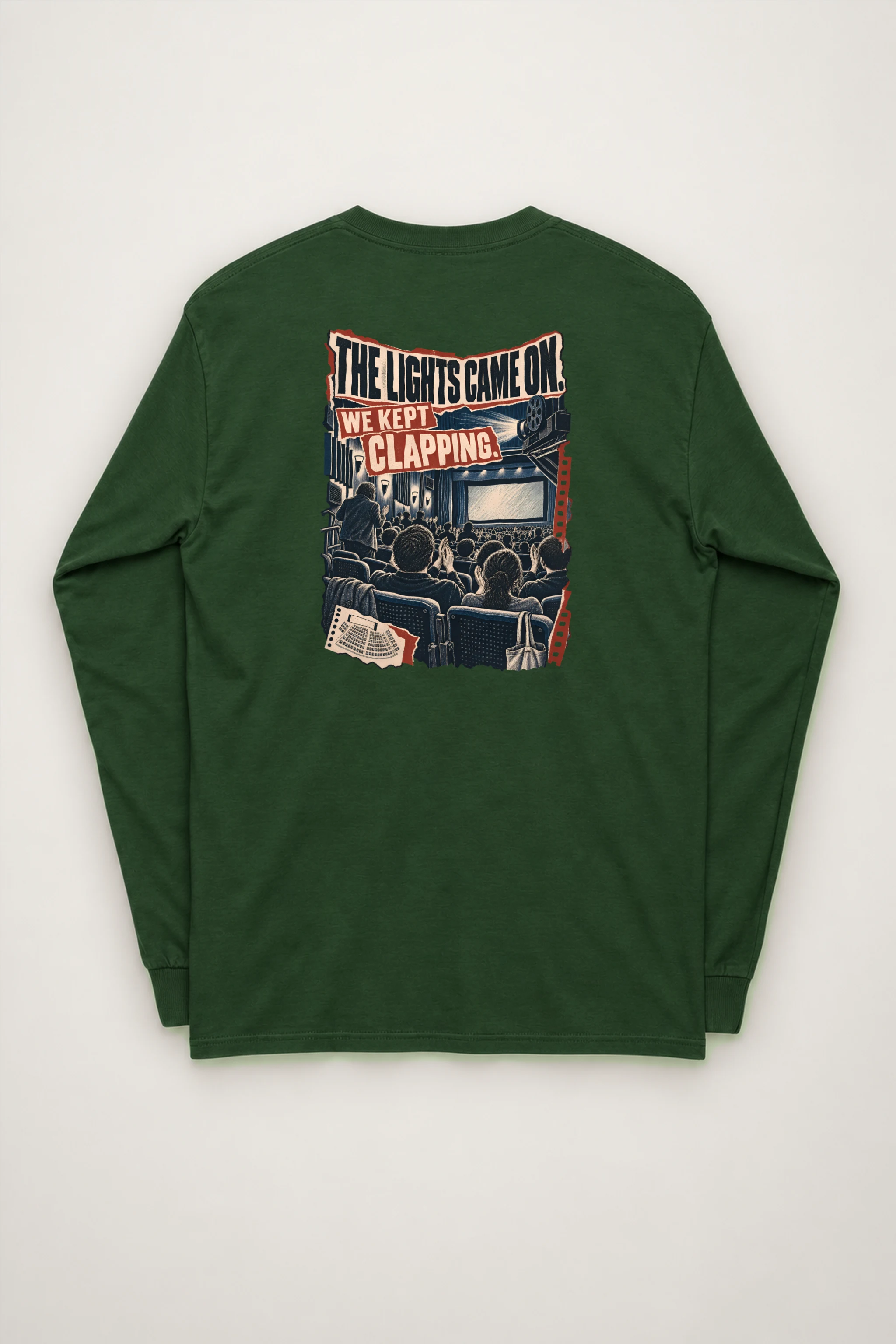 "We Kept Clapping" Unisex Longsleeve T-shirt