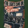 "We Kept Clapping" Unisex Longsleeve T-shirt