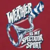 "Weather Is My Spectator Sport" Unisex Longsleeve T-shirt