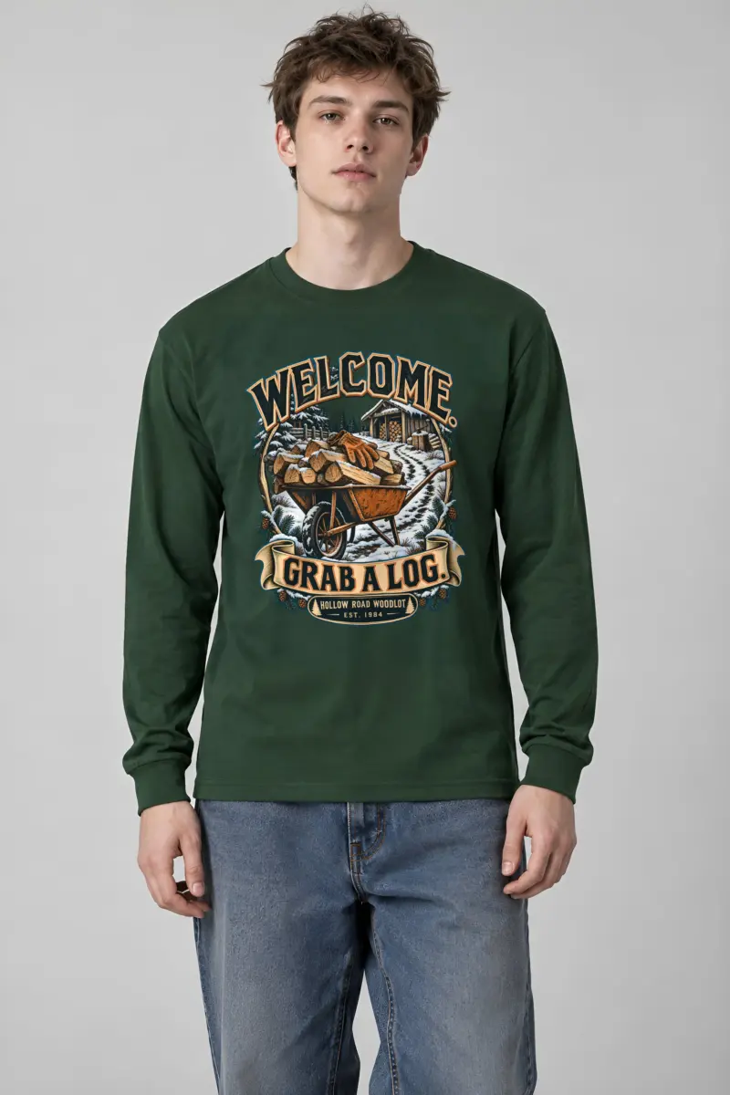 "Welcome. Grab a Log." Unisex Longsleeve T-shirt