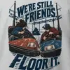 "We're Still Friends Floor It" Heavy Blend Unisex Crewneck Sweatshirt