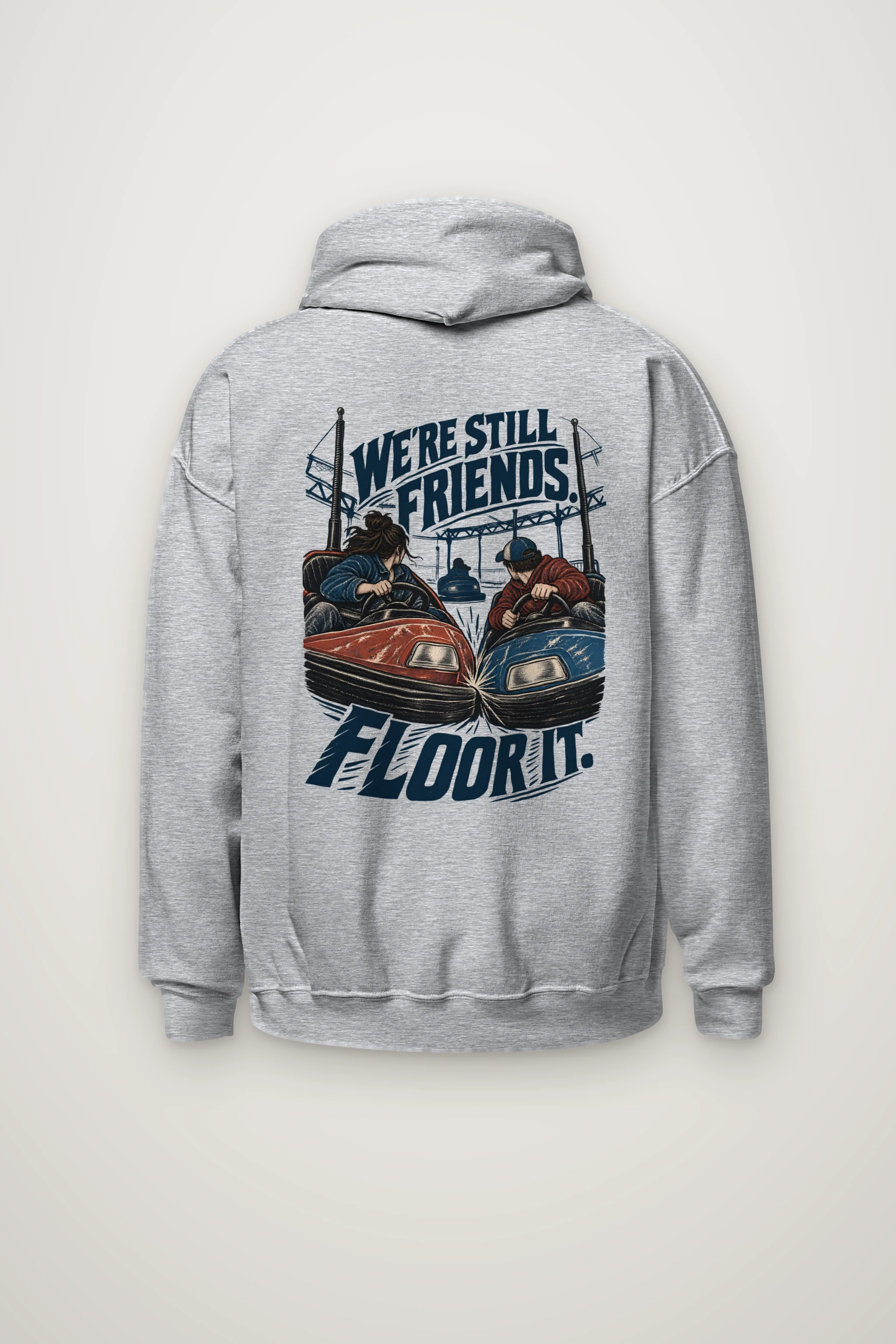 "We're Still Friends Floor It" Heavy Blend Unisex Pullover Hoodie