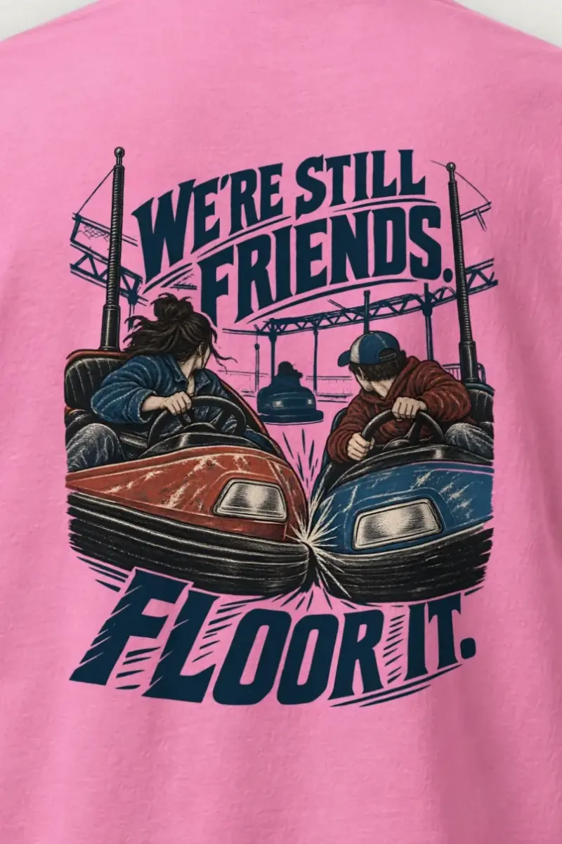 "We’re Still Friends Floor It" Heavyweight Unisex Crewneck T-shirt - the graphic up close