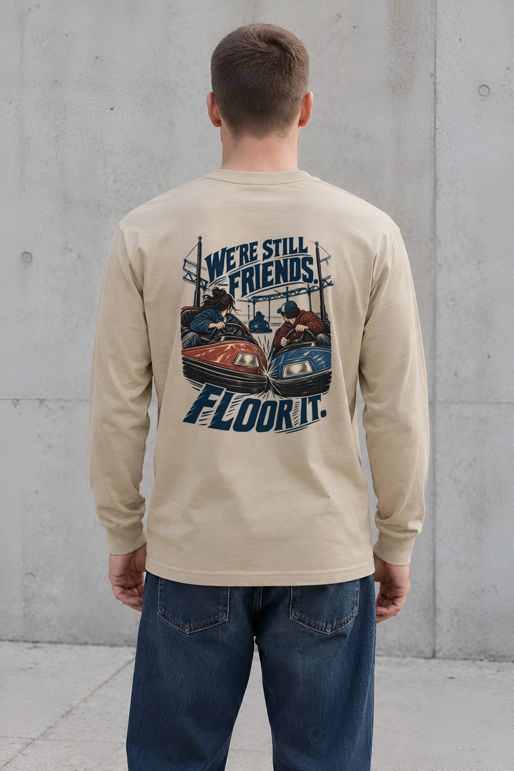 "We're Still Friends. Floor It." Unisex Longsleeve T-shirt