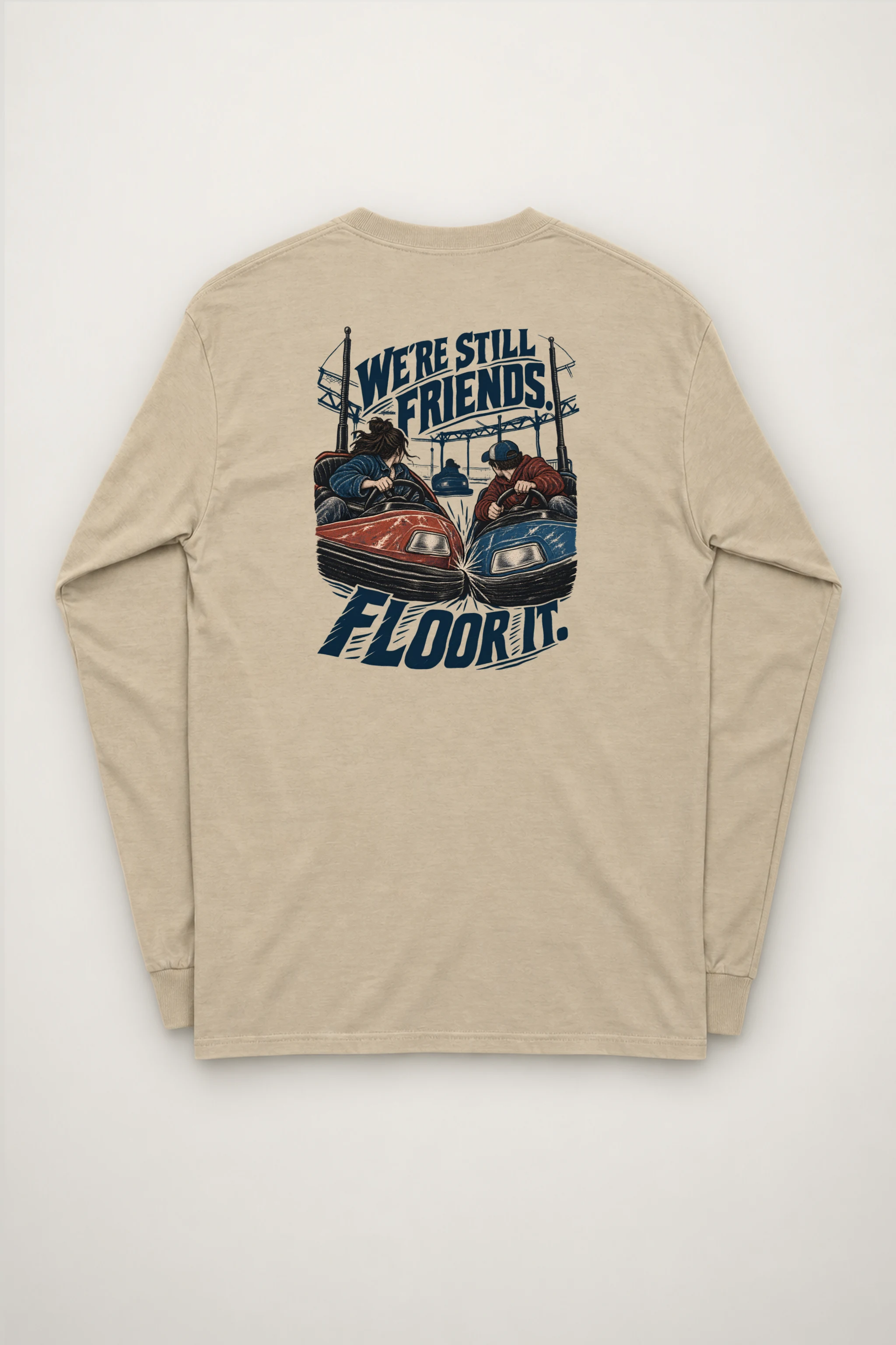 "We're Still Friends. Floor It." Unisex Longsleeve T-shirt