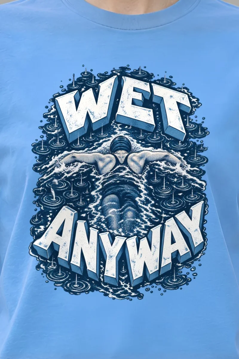 "Wet Anyway" Heavyweight Unisex Crewneck T-shirt - the graphic up close