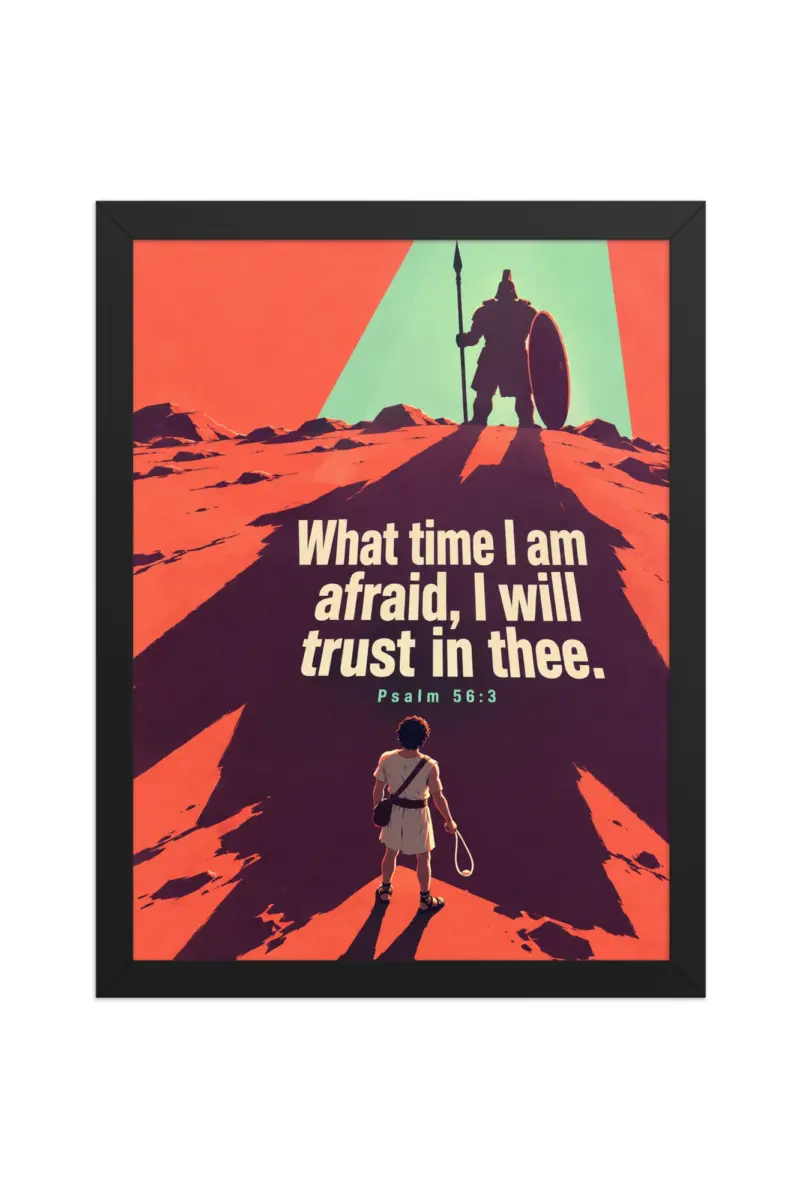 “What Time I Am Afraid” Premium Wooden Framed Poster