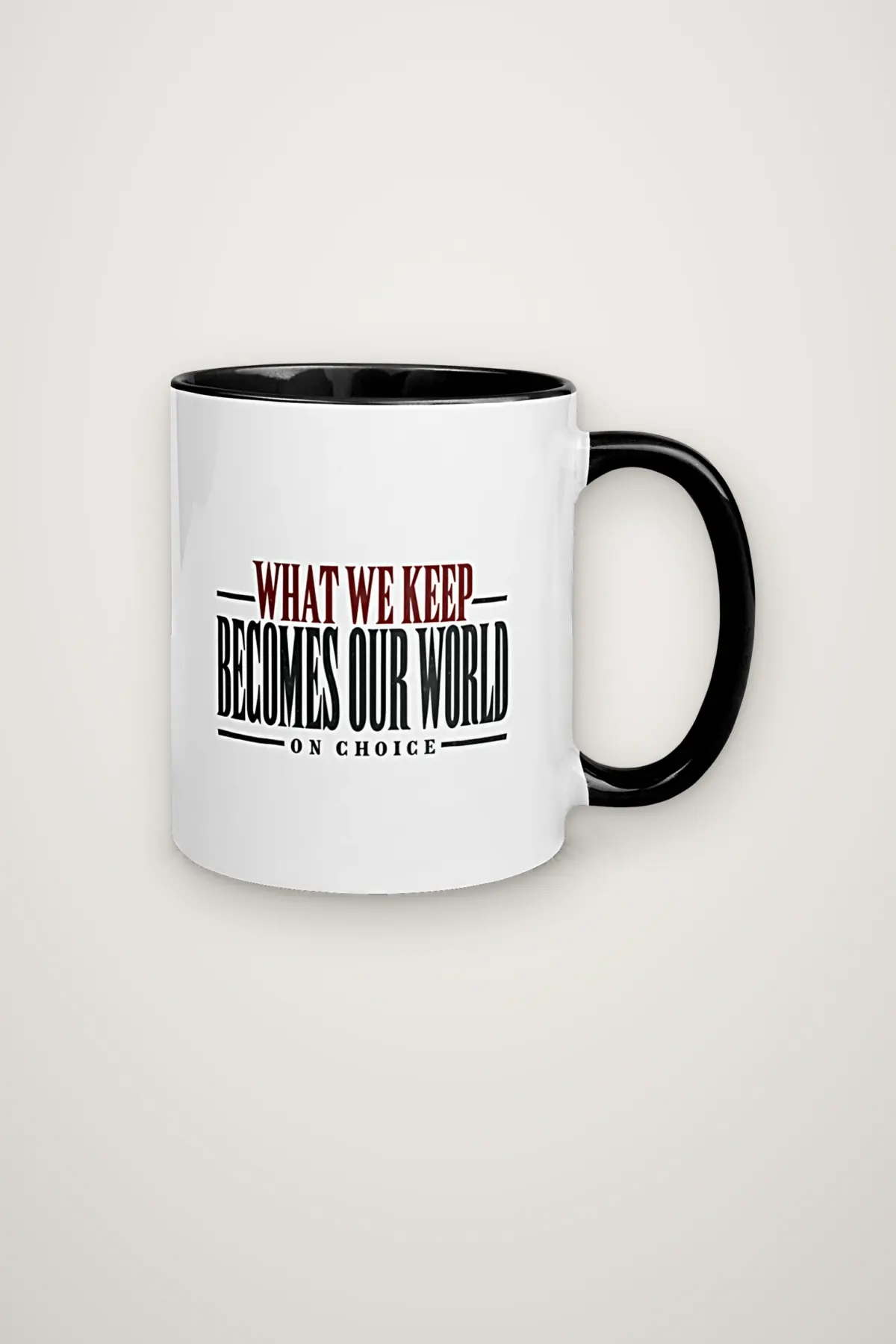 "What We Keep Becomes Our World" 11oz Ceramic Mug