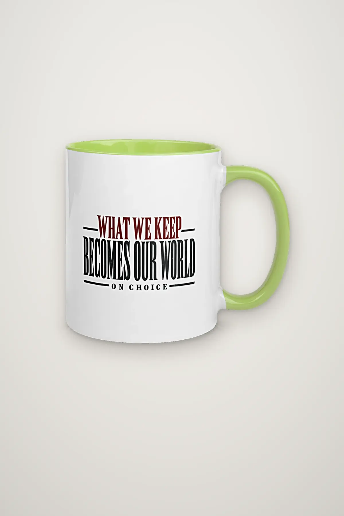 "What We Keep Becomes Our World" 11oz Ceramic Mug