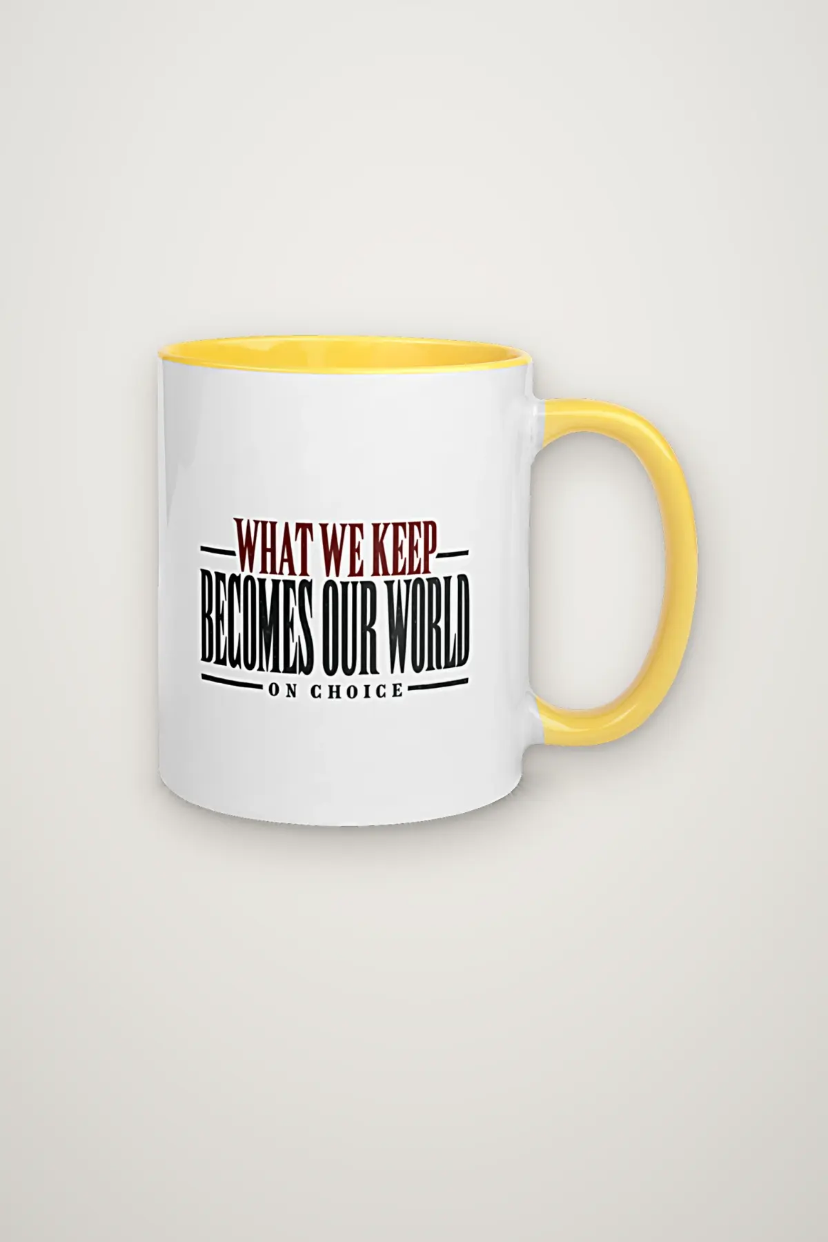 "What We Keep Becomes Our World" 11oz Ceramic Mug