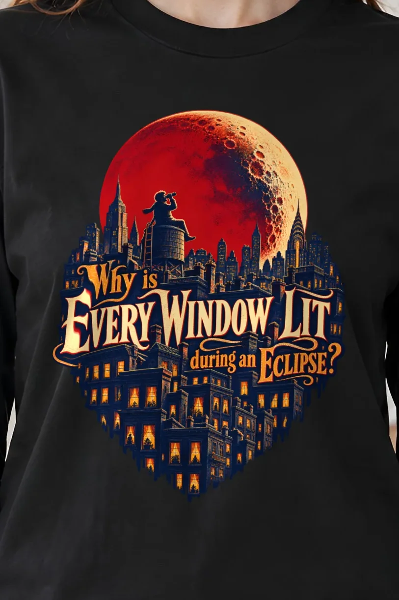 "Why Is Every Window Lit" Unisex Longsleeve T-shirt - the graphic up close