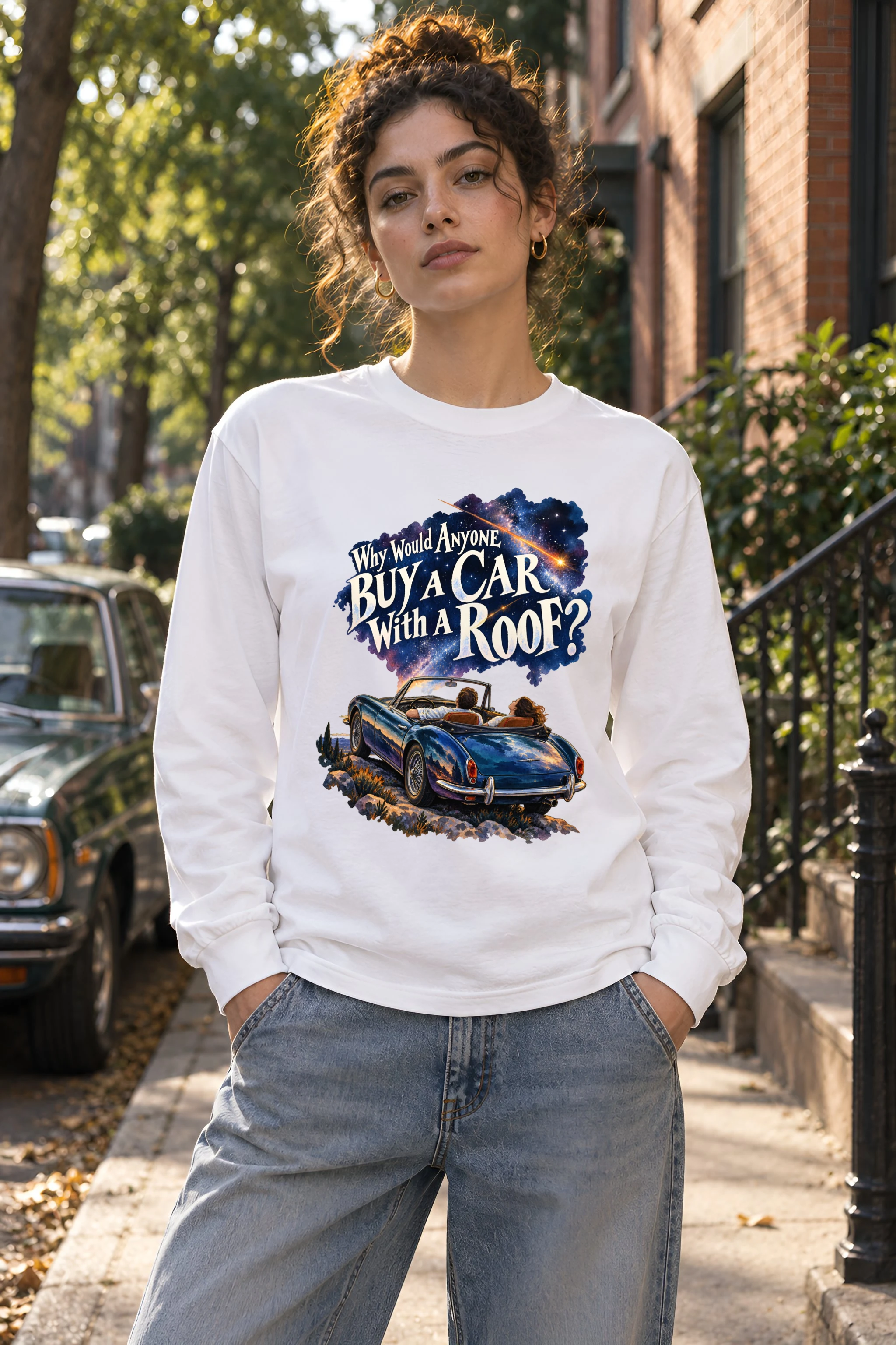 "Why Would Anyone Buy a Car With a Roof?" Unisex Longsleeve T-shirt