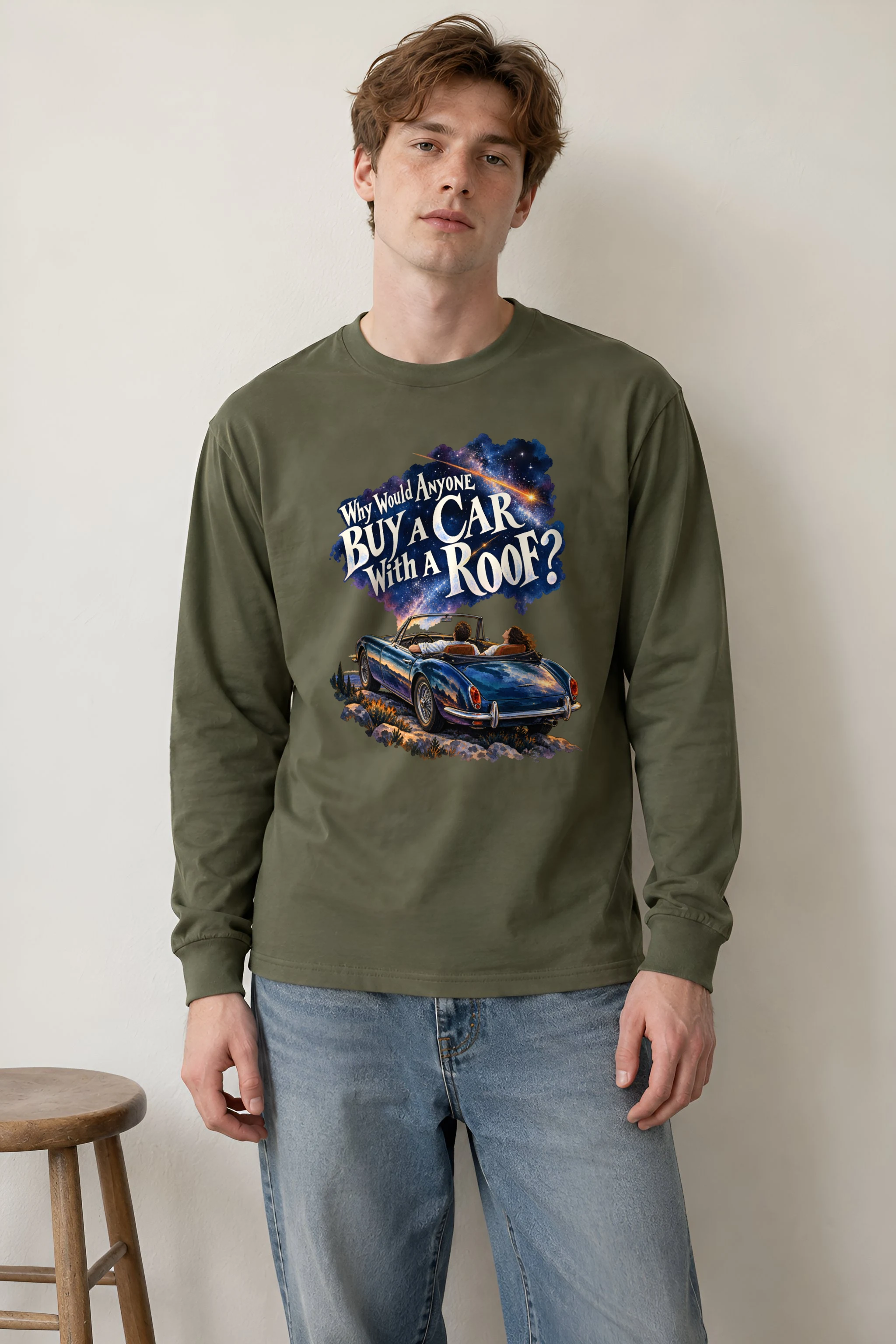 "Why Would Anyone Buy a Car With a Roof?" Unisex Longsleeve T-shirt