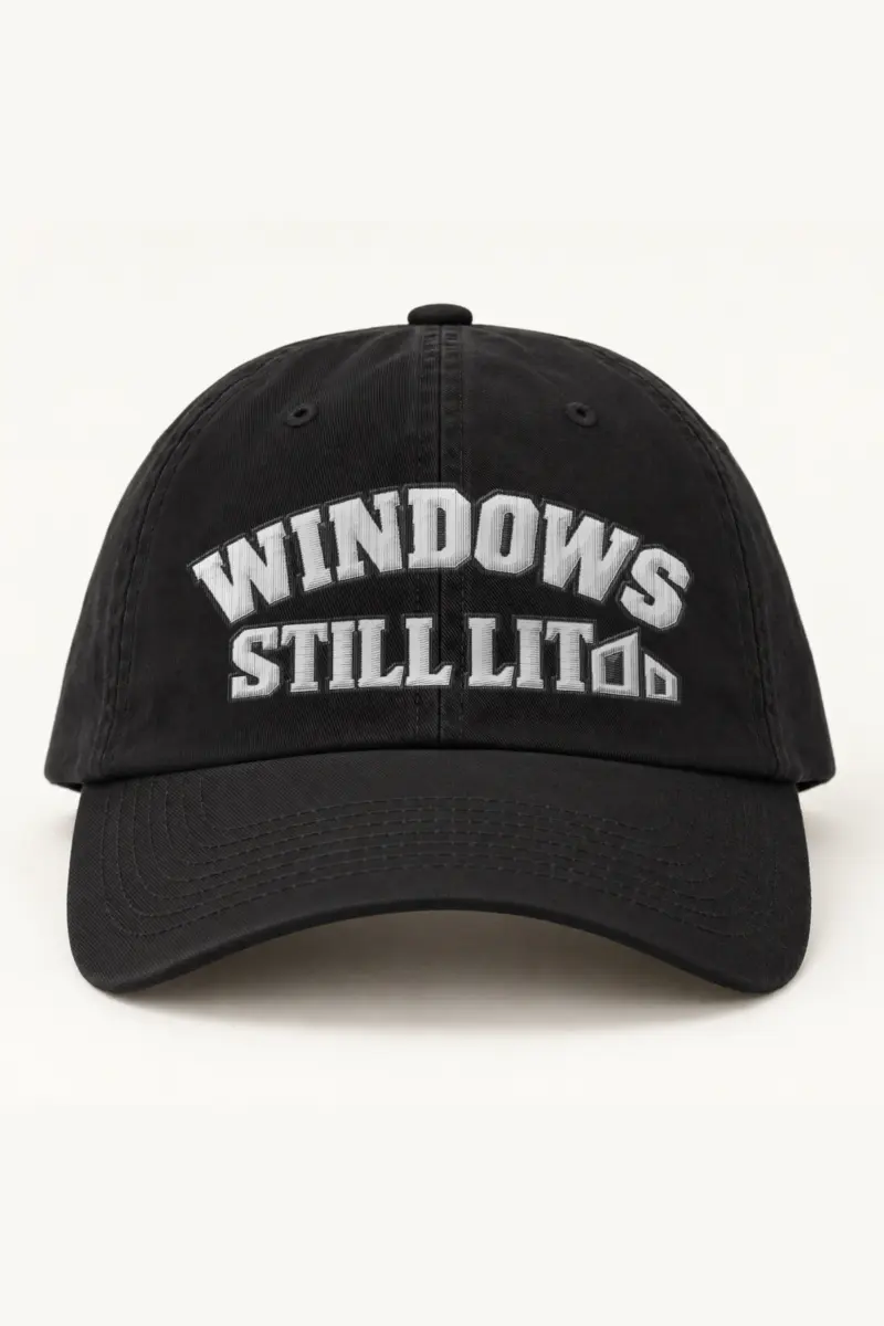 "Windows Still Lit" Classic Dad Hat · Embroidered