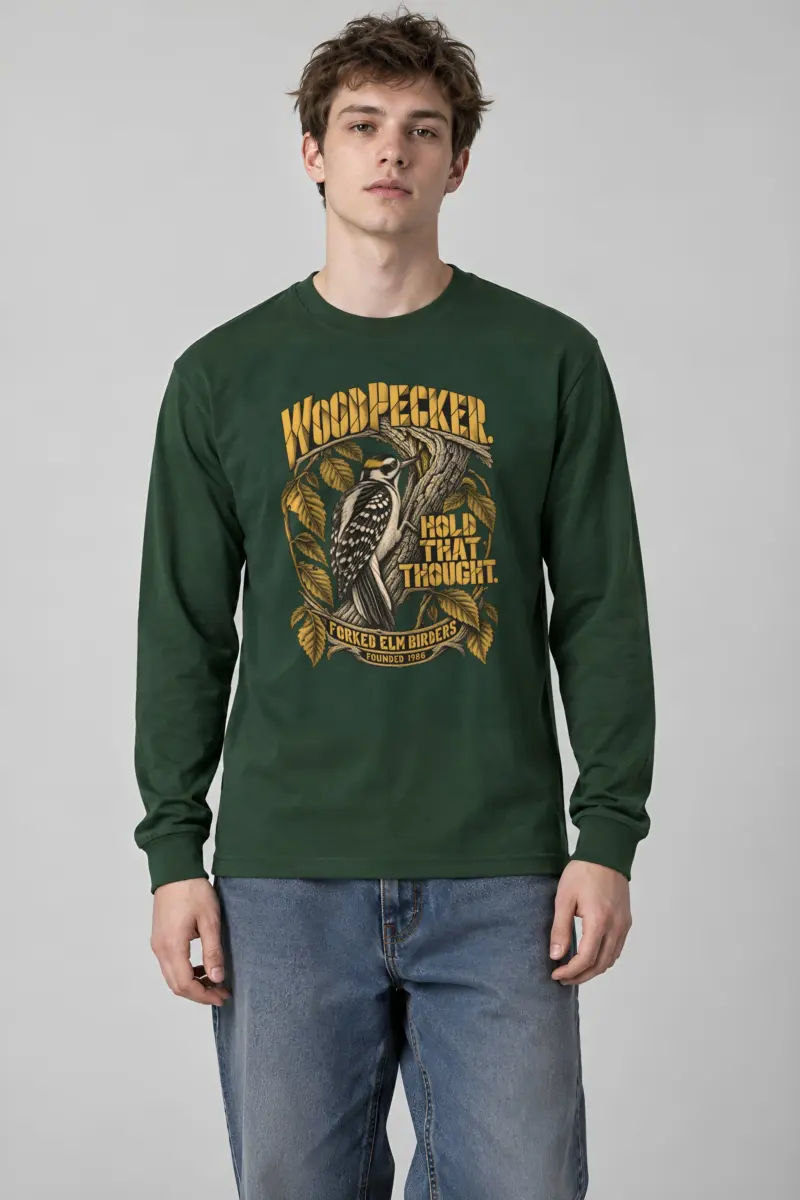 "WOODPECKER. HOLD THAT THOUGHT." Unisex Longsleeve T-shirt