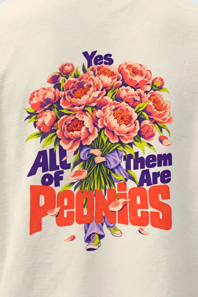 "Yes All of Them Are Peonies" Unisex Oversized Heavyweight Crewneck T-Shirt - the graphic up close