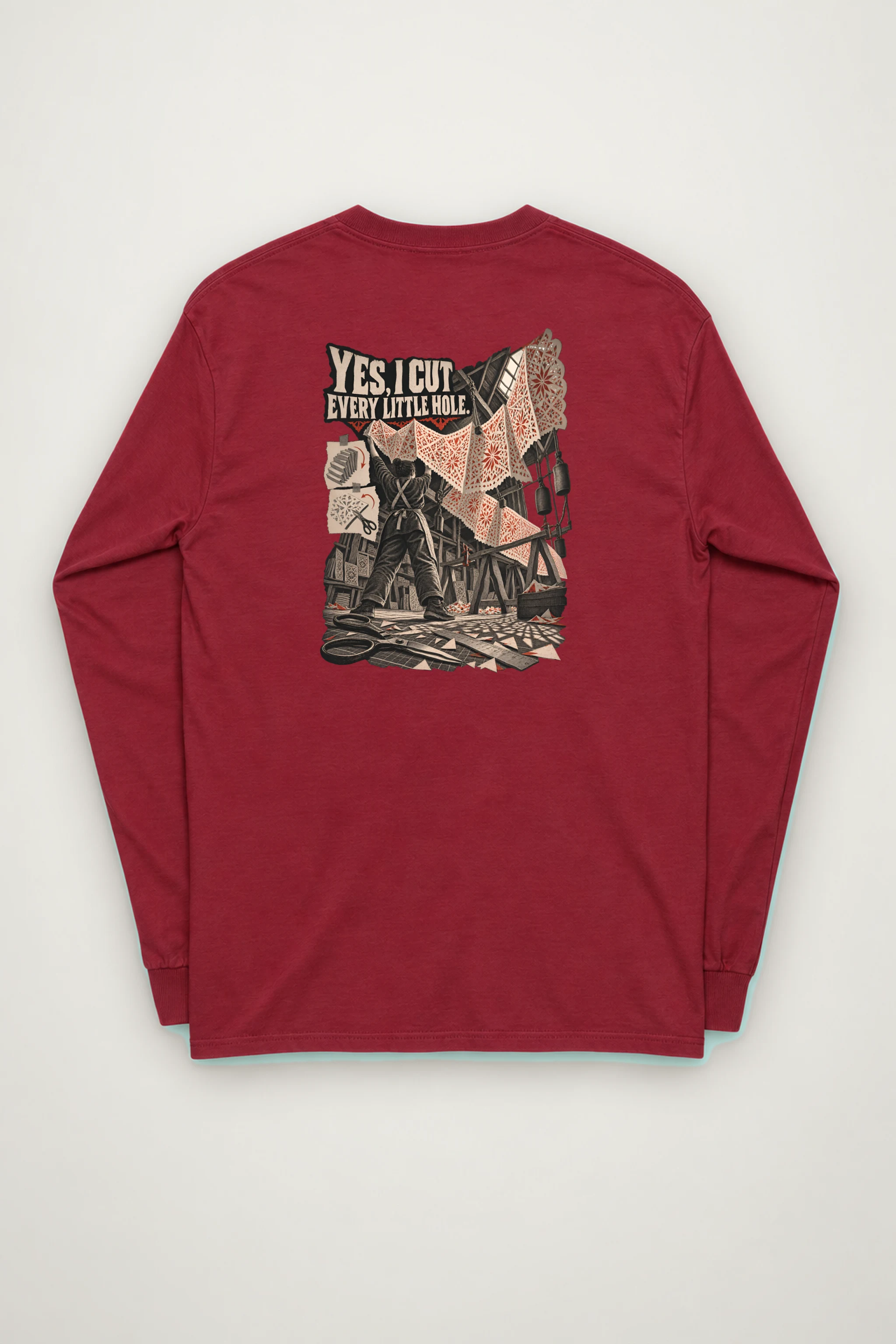 "Yes, I Cut Every Little Hole" Unisex Longsleeve T-shirt