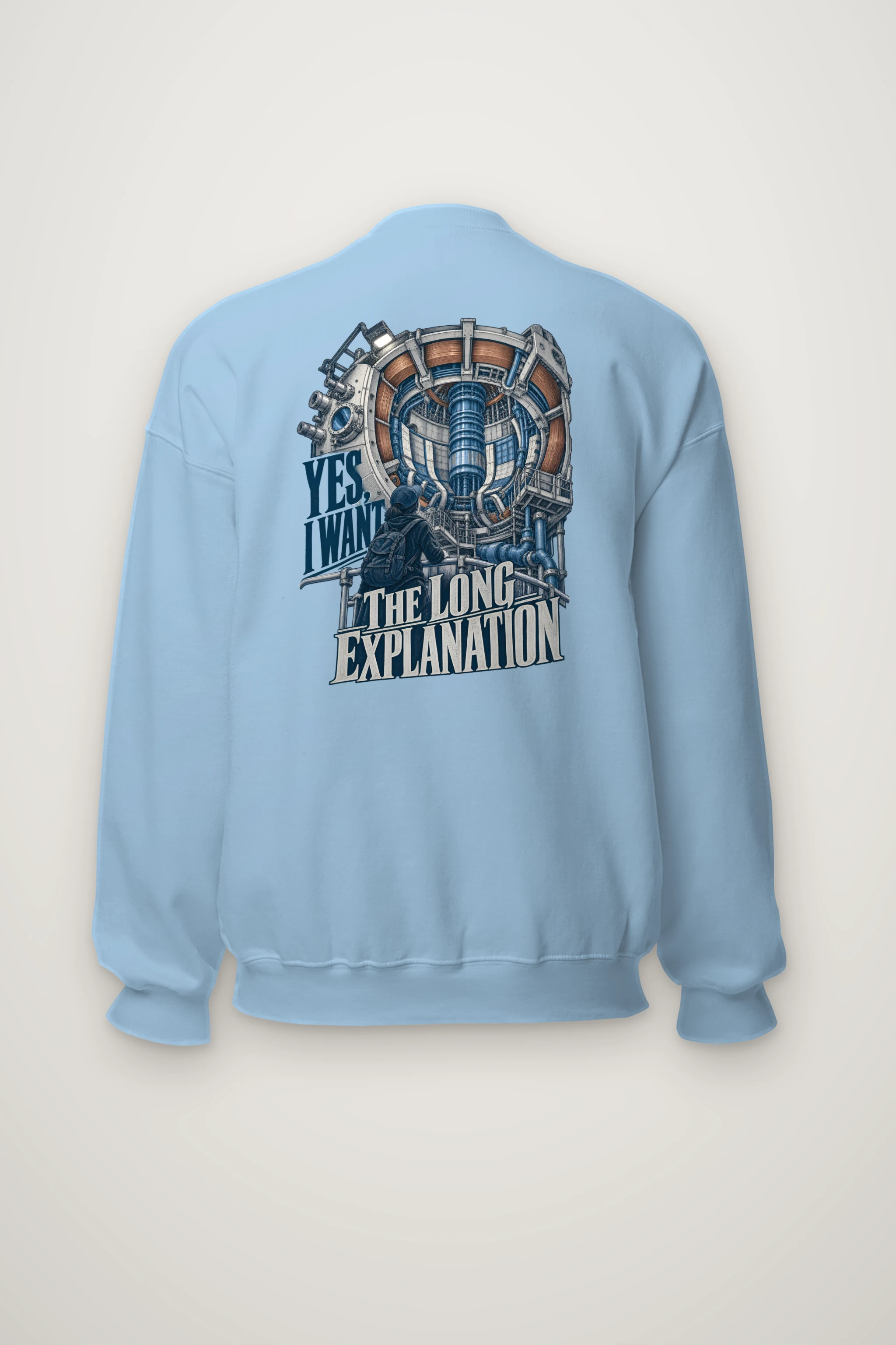 "Yes, I Want The Long Explanation" Heavy Blend Unisex Crewneck Sweatshirt