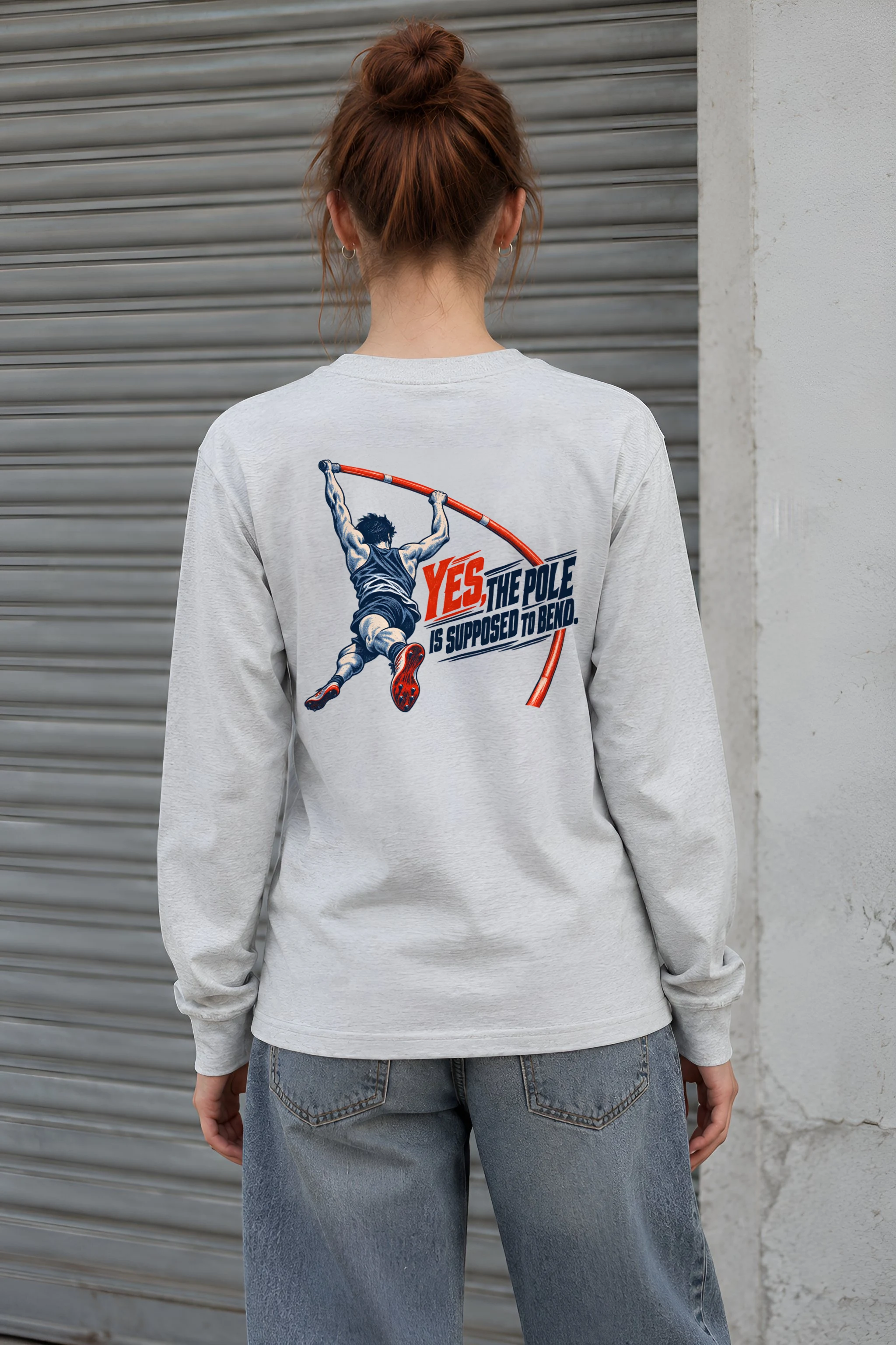 "Yes, the Pole Is Supposed to Bend" Unisex Longsleeve T-shirt